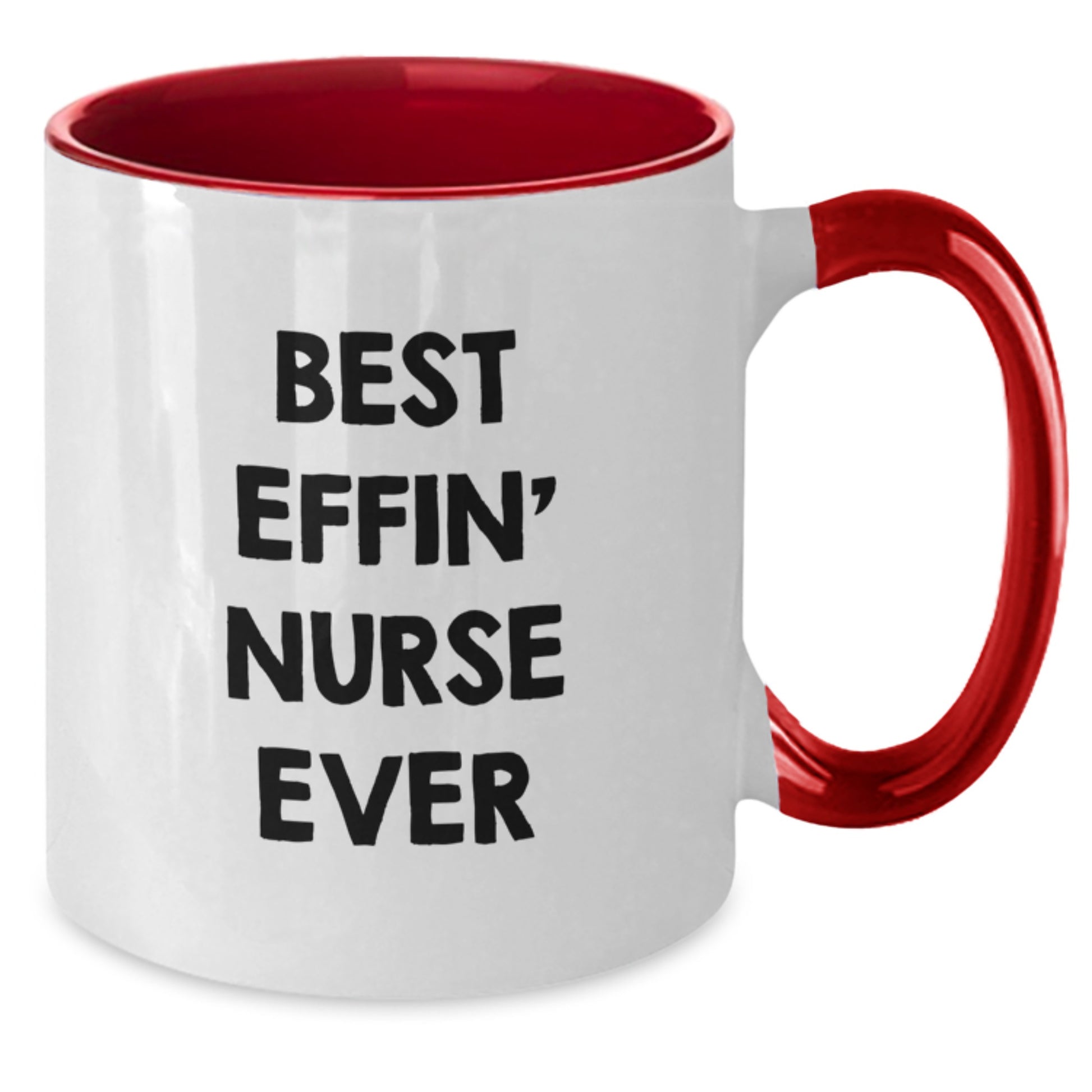 Funny Nurse Gifts from Men, Women, Friends, Coworkers, Family to Nurses, Best Effin' Nurse Ever Two Tone Coffee Mug, Graduation Unique Gifts - Additional