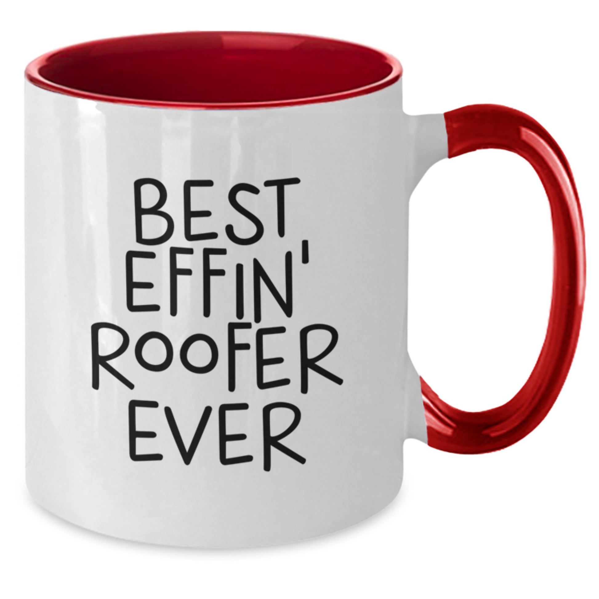 Funny Roofer Gifts from Men to Friends with Two Tone Coffee Mug - Best Effin' Roofer Ever - Christmas Unique Presents - Additional