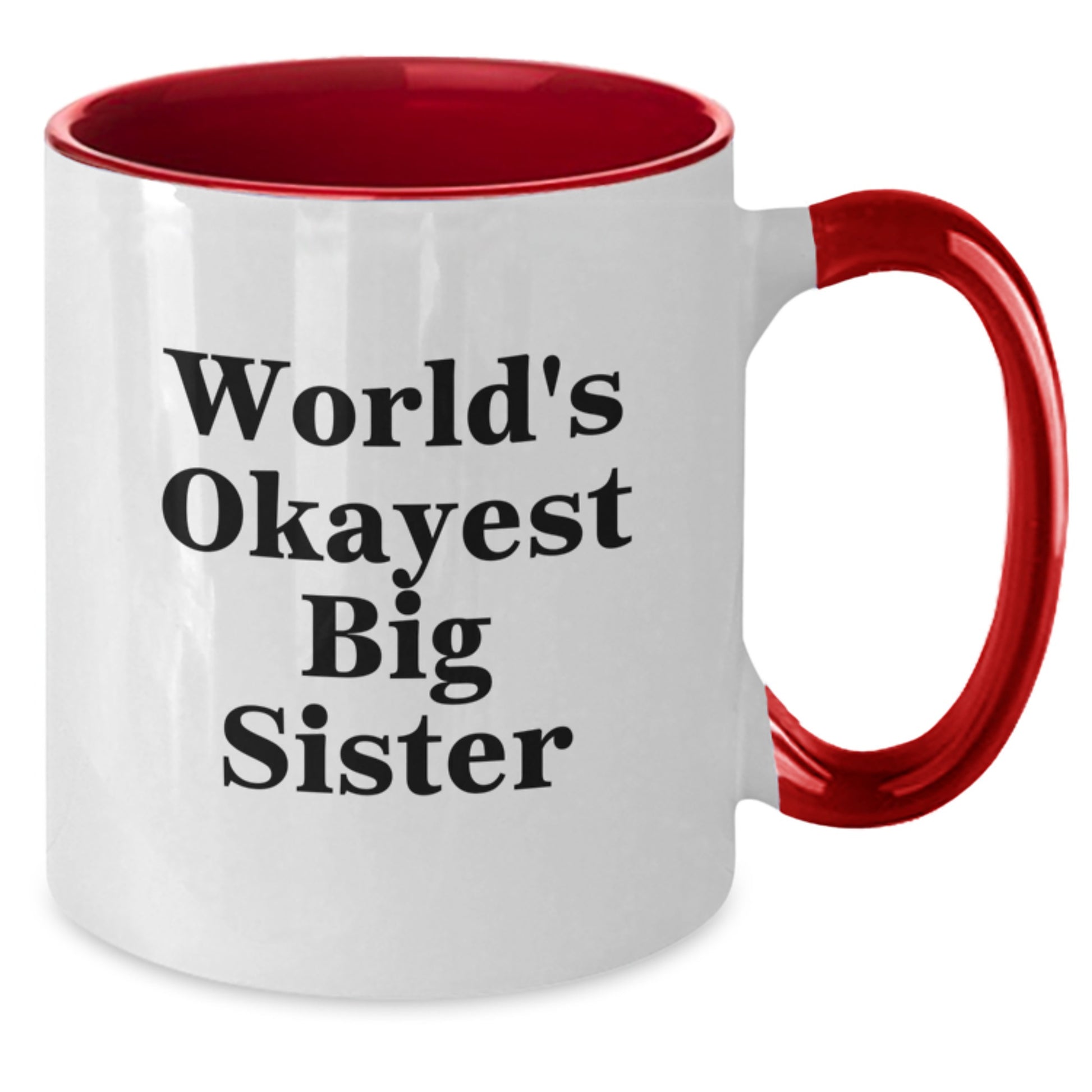 Funny Big Sister Gifts from Women for Big Sister, Unique Two Tone Coffee Mug, Christmas Unique Gifts - Additional