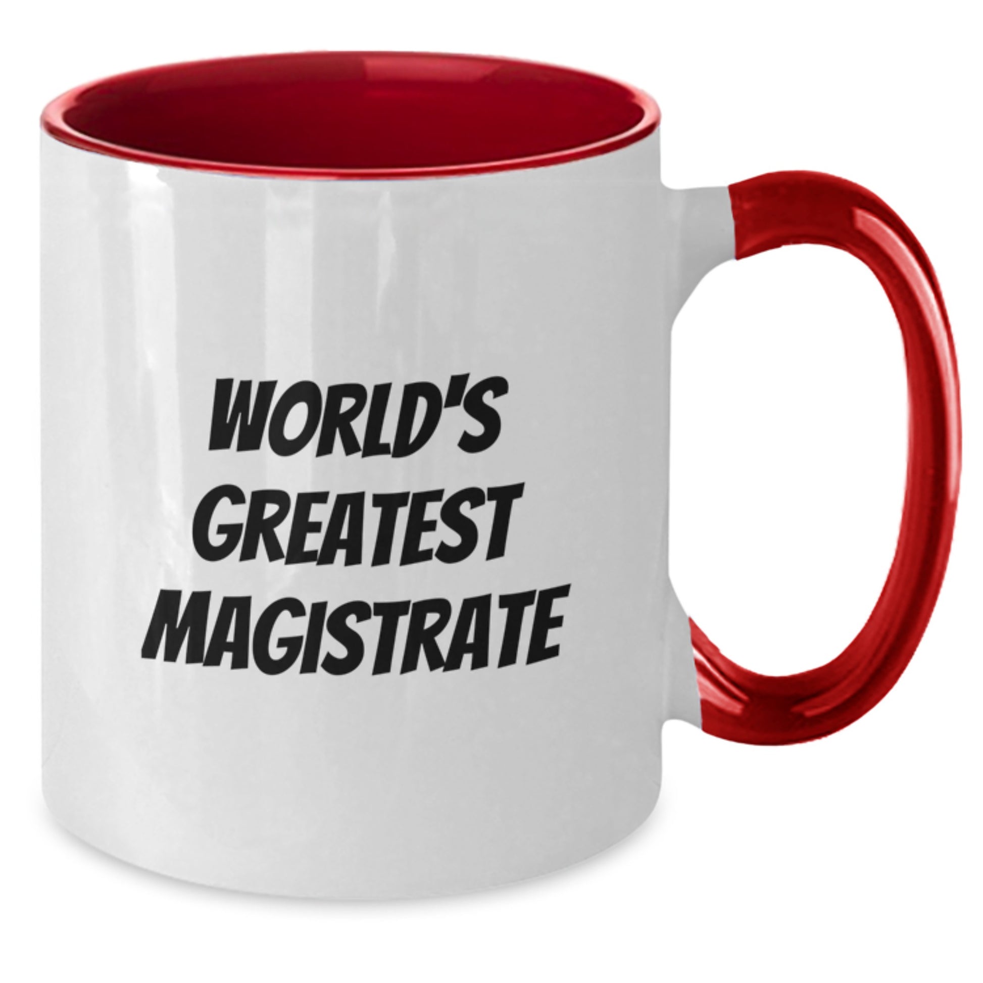 Funny Magistrate Gifts from Friends, World's Greatest Magistrate Two Tone Coffee Mug for Him, Birthday Unique Gifts for Magistrates, 11oz Ceramic Mug - Additional