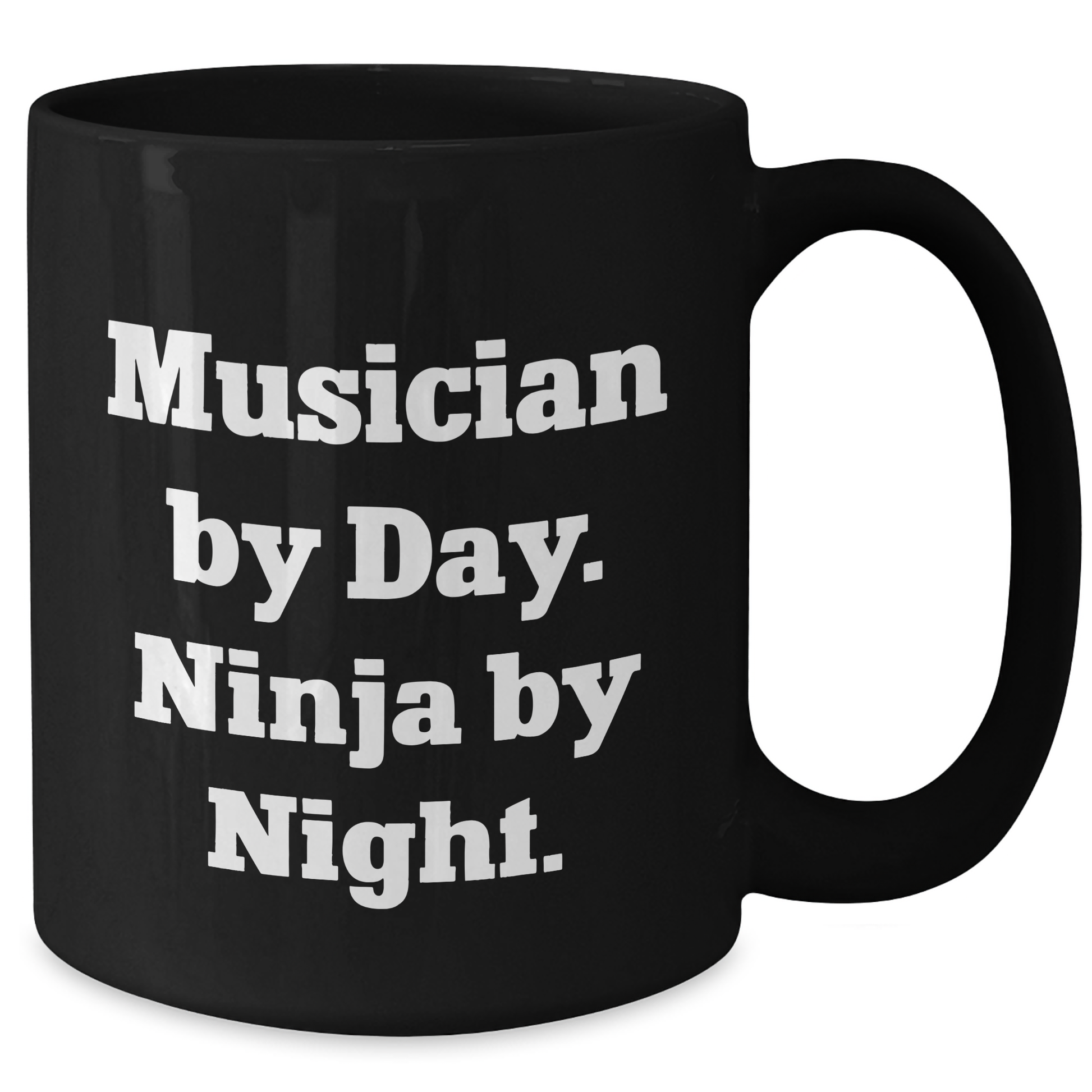 Musician By Day Funny Ninja By Night Black Coffee Mug, Gifts from Men, Gifts for Musician on Father's Day - Additional