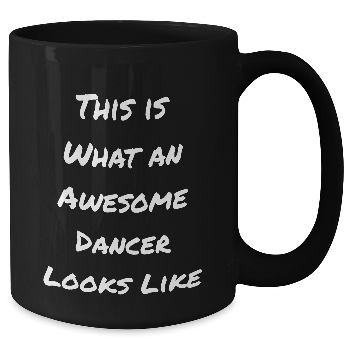 Funny Dancer Gifts from Friends to Dancers - This Is What An Awesome Dancer Looks Like Black Coffee Mug, Graduation Unique Gifts - Additional