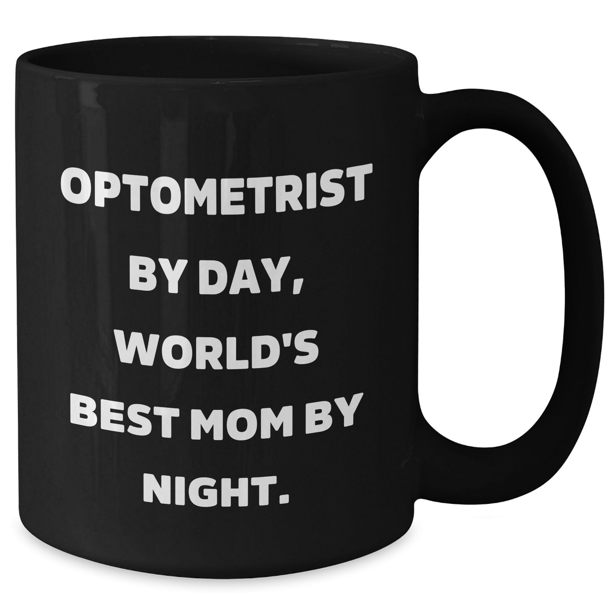 Optometrist Gifts from Mom - Funny Black Coffee Mug for World's Best Dad on Father's Day, Unique Optometrist Print - Additional