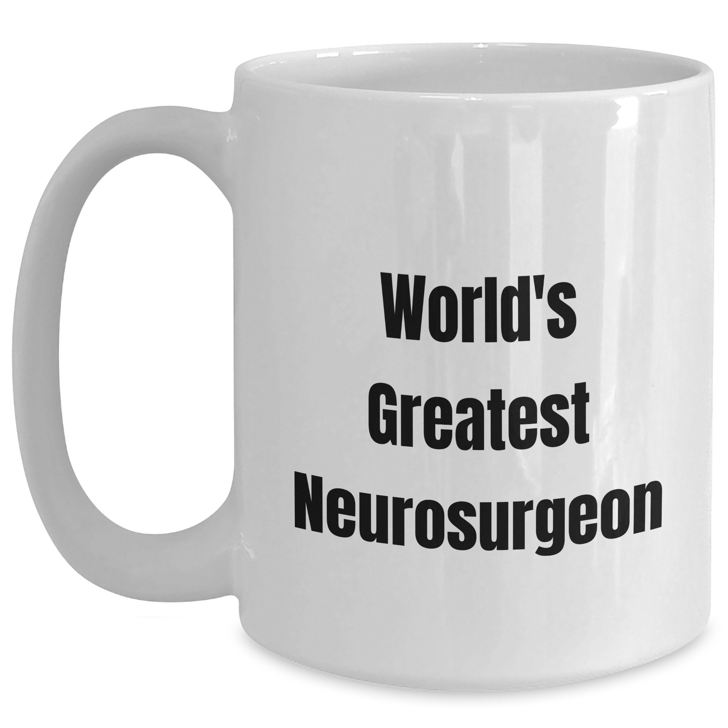 Funny World's Greatest Neurosurgeon Gifts for Men from Family, Unique White Coffee Mug for Graduation - Main