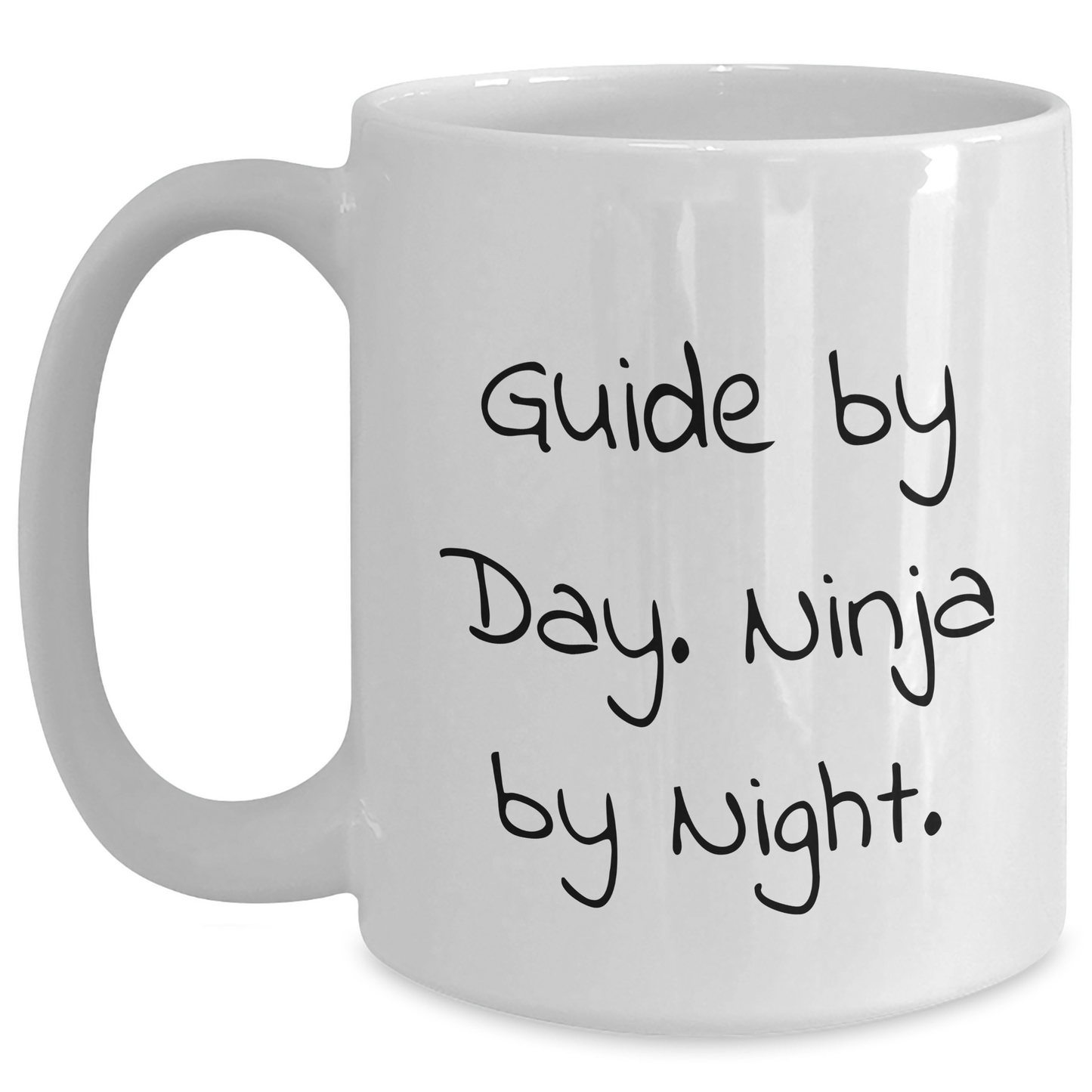Guide Gifts By Day. Funny Mugs For Men, Ninja By Night. Unique White Coffee Mug For Father's Day - Main