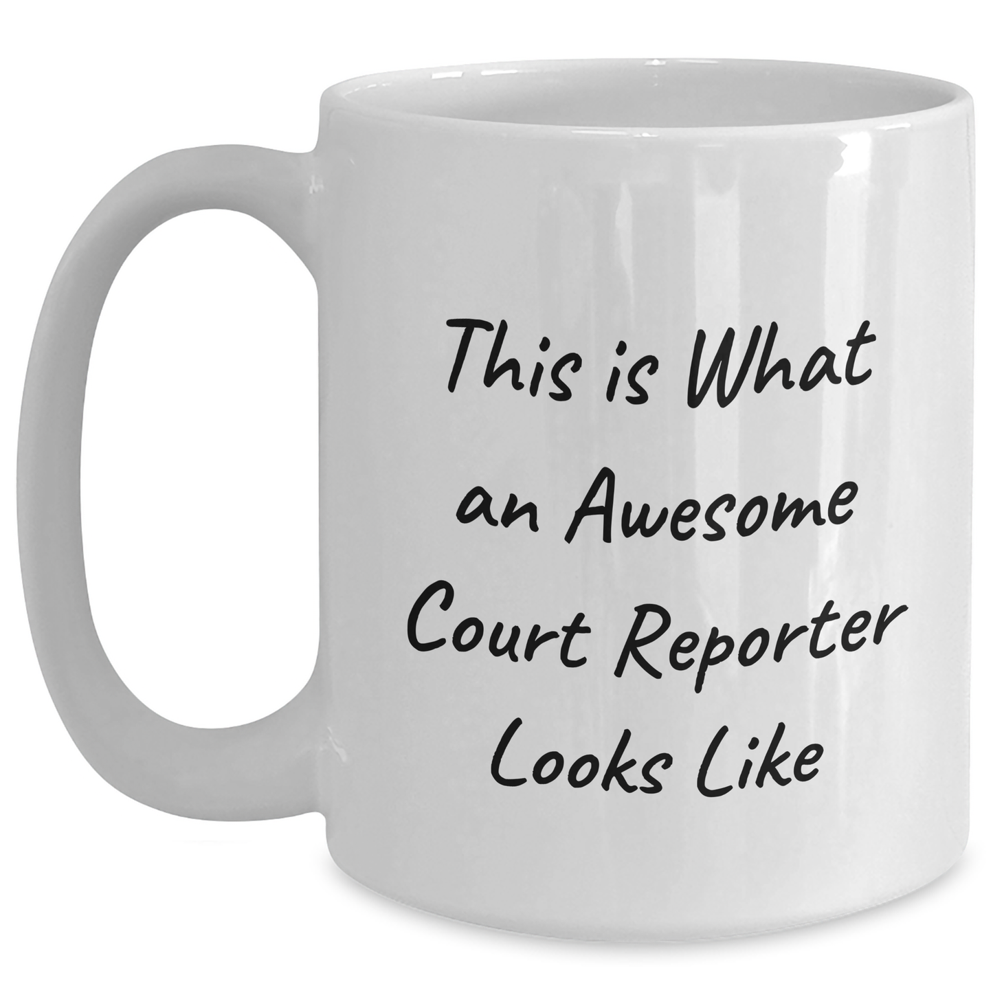 Funny Court Reporter Gifts for Men, Women, Friends, or Coworkers - White Coffee Mug, This Is What An Awesome Court Reporter Looks Like, Graduation Unique Gifts from Friends to Court Reporters - Main