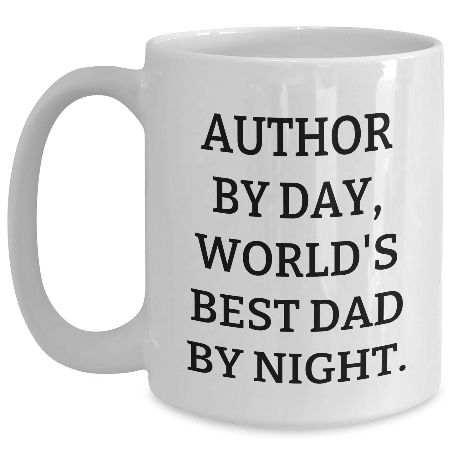 Author's Humor Gifts from Mom, Unique White Coffee Mug for Author By Day, World's Best Dad By Night. Gifts for Author, Dad - Main
