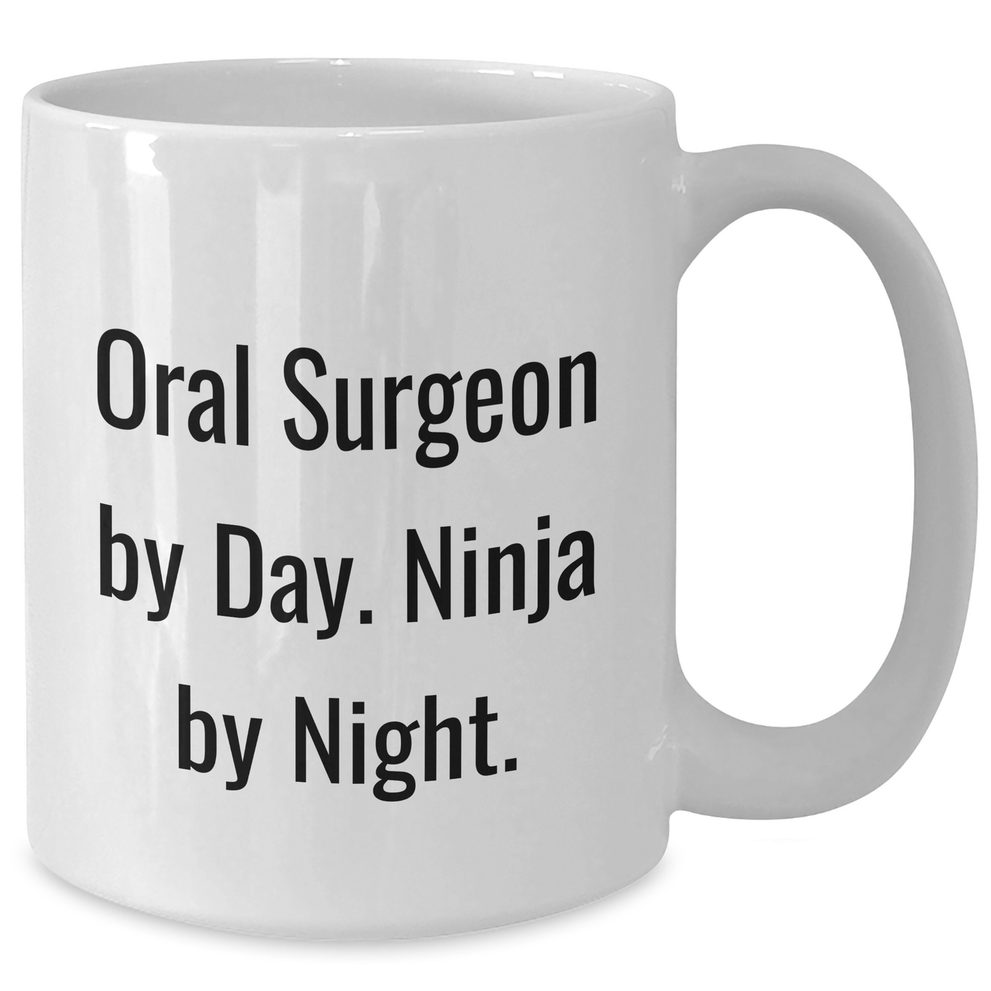 Oral Surgeon Gifts, Funny White Coffee Mug, 'Oral Surgeon By Day. Ninja By Night.' for Men, Unique Graduation Presents from Friends - Additional