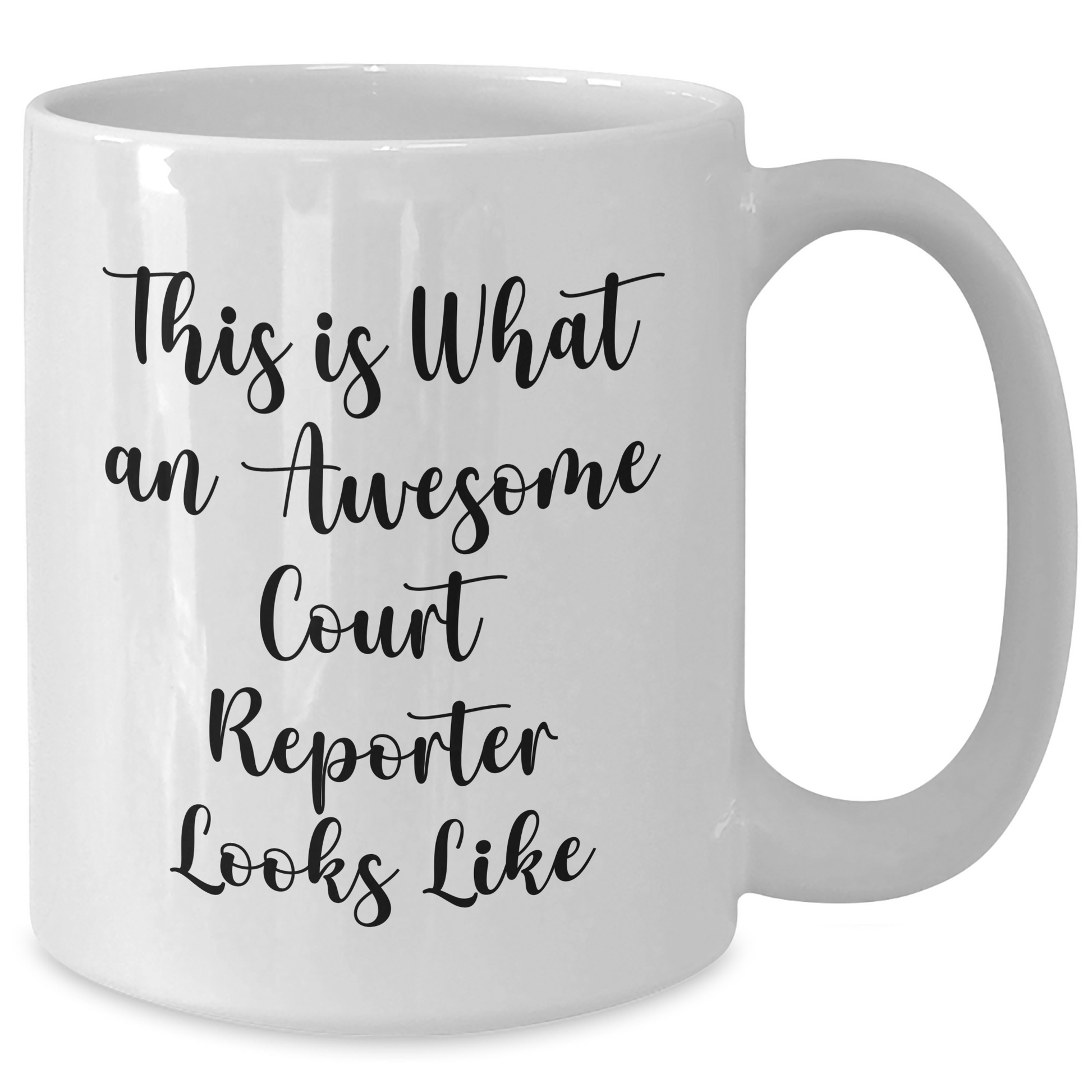 Funny Court Reporter Gifts from Family to Awesome Court Reporters White Coffee Mug, This Is What An Awesome Court Reporter Looks Like - Additional