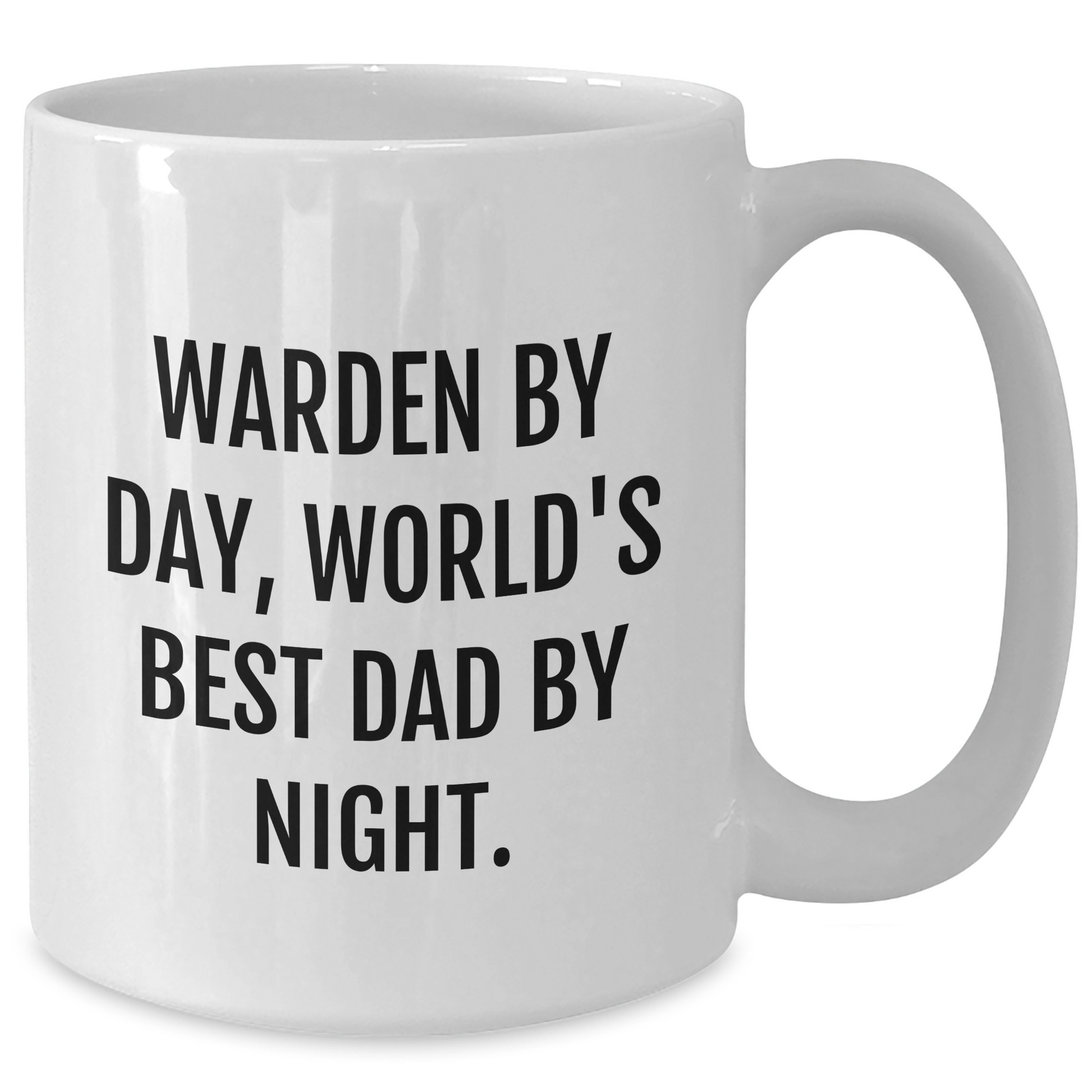 Warden By Day, World's Best Dad By Night Gifts for Father's Day - White Coffee Mug with Funny Quote, Perfect for Gifts from Dad to Son or Husband to Wife - Additional