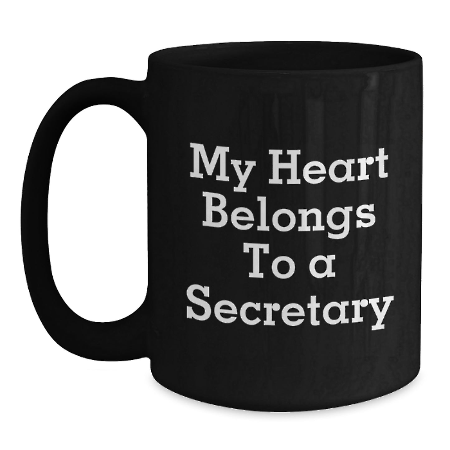 'My Heart Belongs To A Secretary' Funny Black Coffee Mug Gifts for Secretary from Coworkers, Perfect Birthday Unique Gifts for Women Secretary - Main