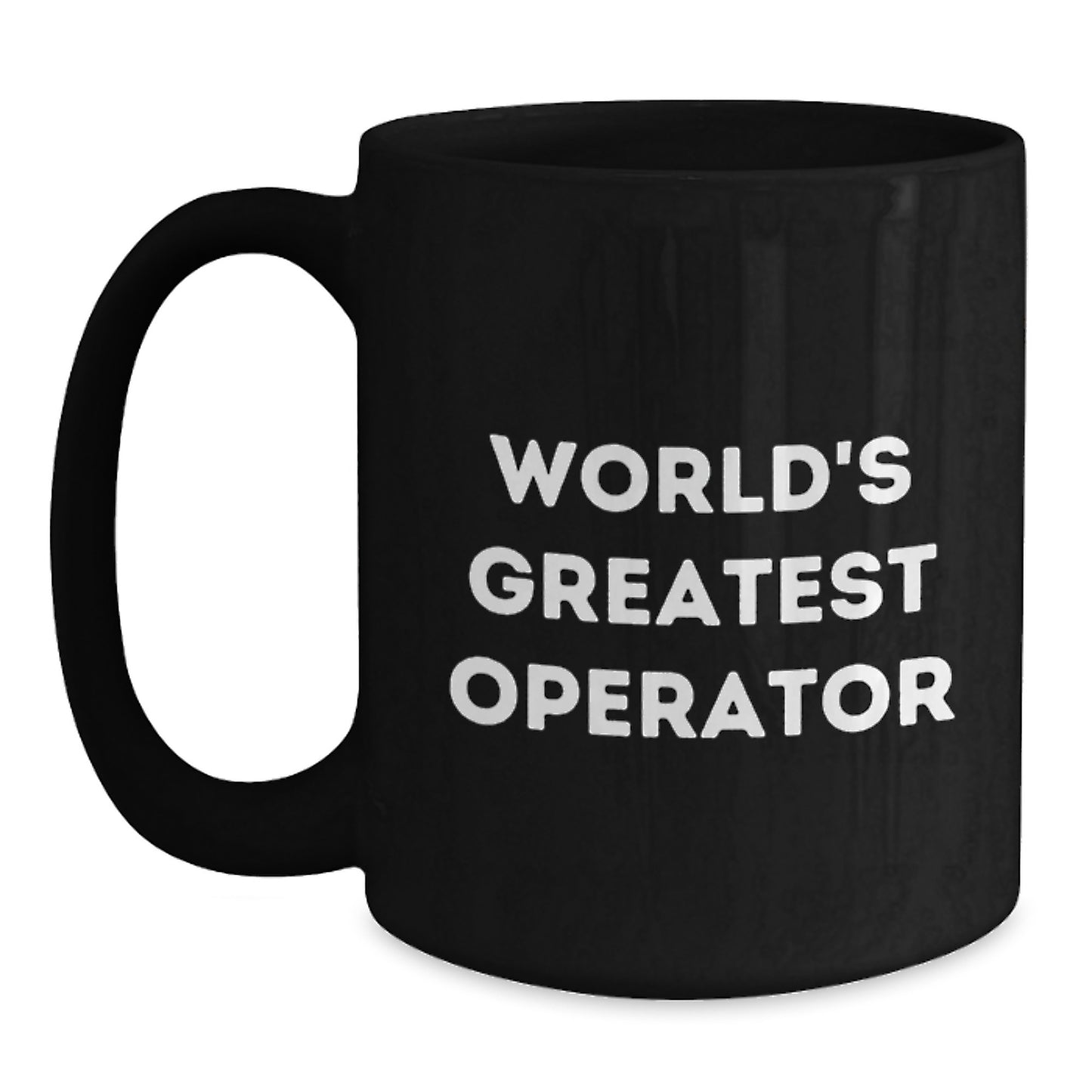Operator Gifts from Friends - Funny 'World's Greatest Operator' Black Coffee Mug, Christmas Unique Gifts for Operator Men - Main