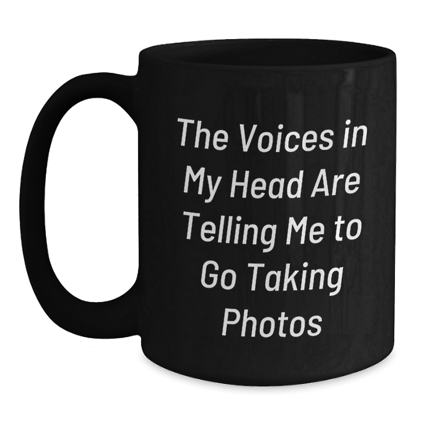 Funny Taking Photos Gifts for Birthday, Black Coffee Mug from Friends, 'The Voices In My Head Are Telling Me To Go Taking Photos' Quote, Unique Birthday Unique Gifts - Main