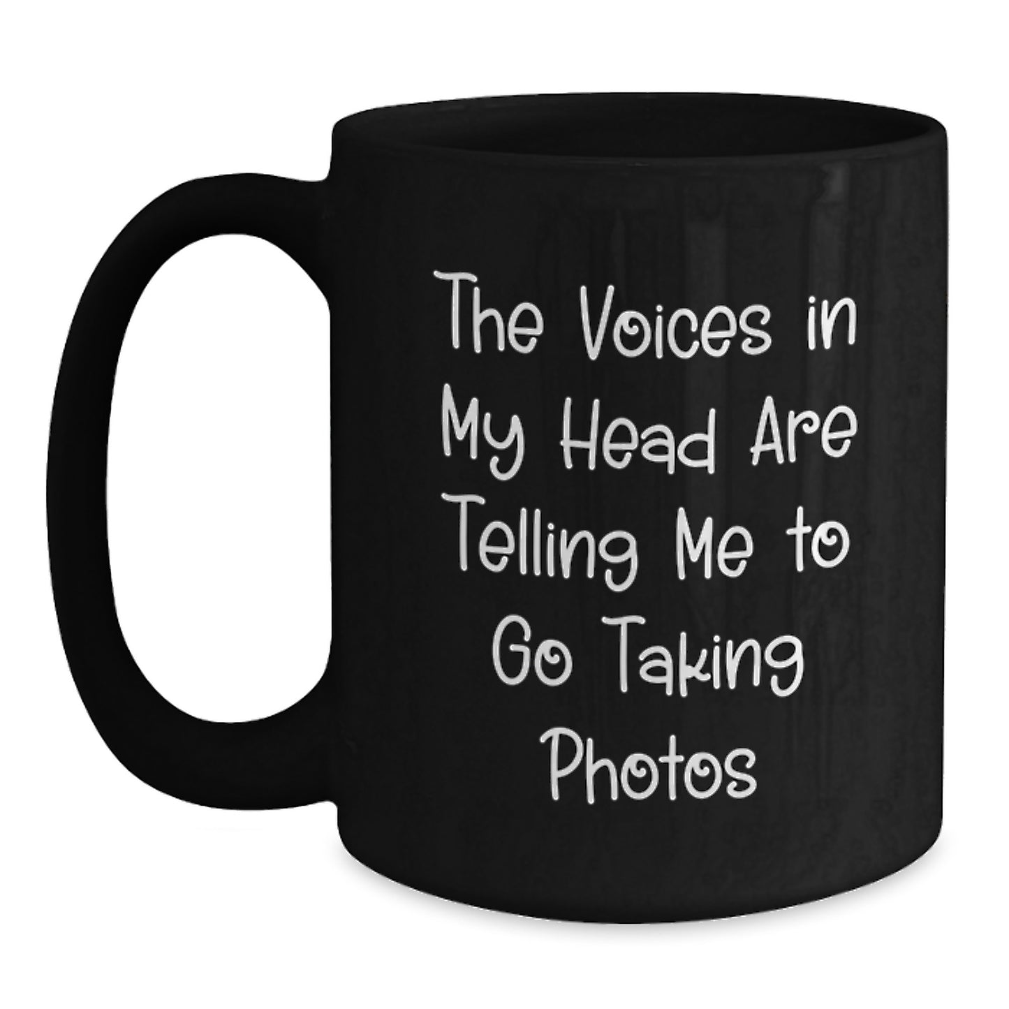Funny Taking Photos Gifts for Him, Inspirational Mugs for Men, Black Coffee Mug with The Voices In My Head Are Telling Me To Go Taking Photos - Main