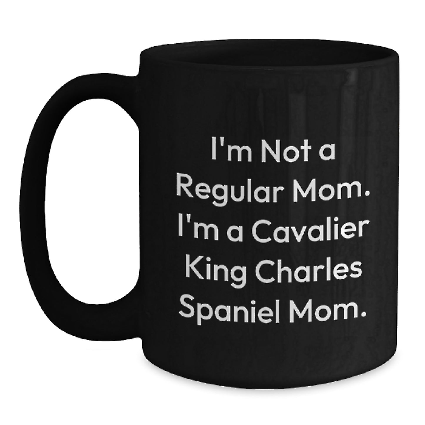 Funny Cavalier King Charles Spaniel Dog Mom Gifts for Graduation - Black Coffee Mug - Main