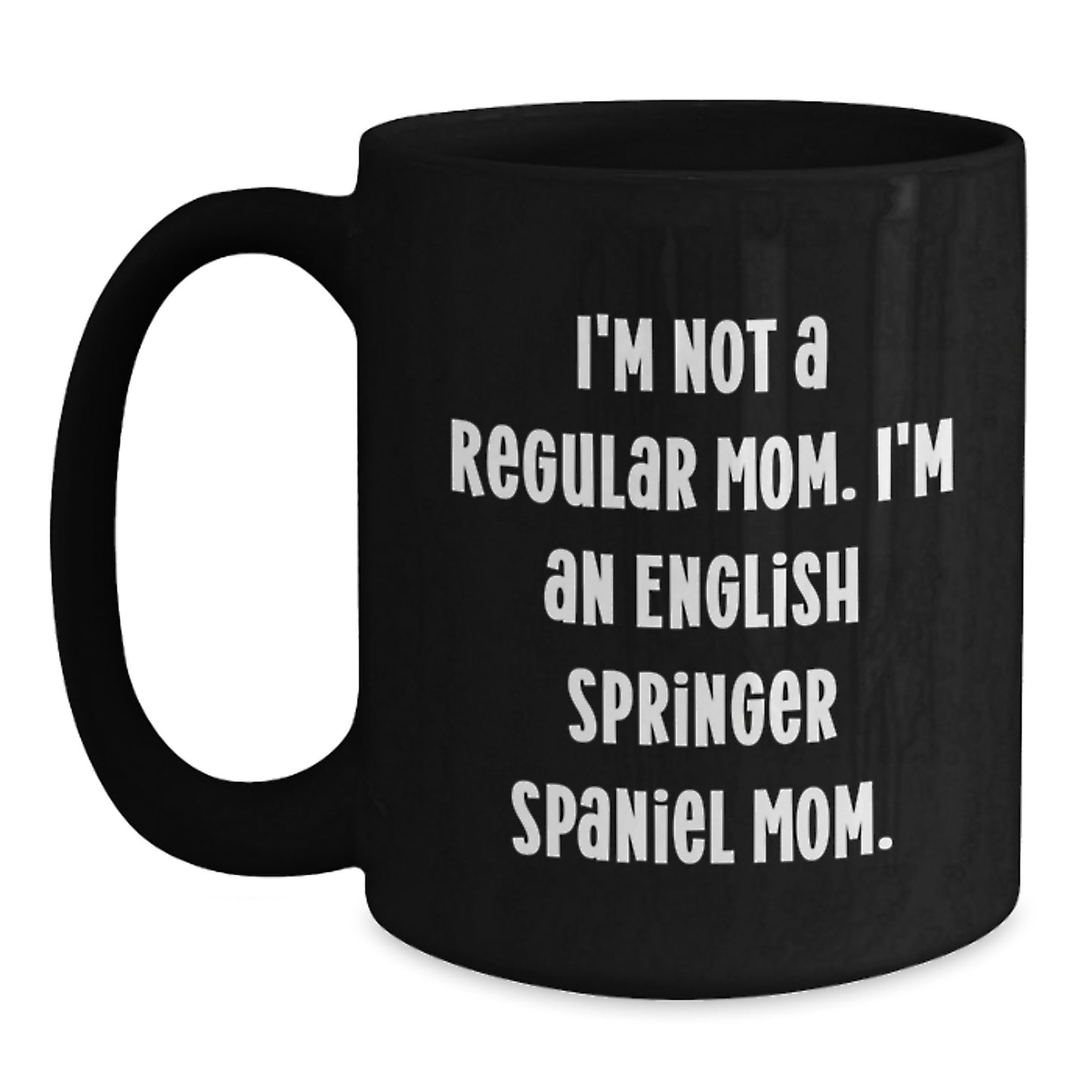 Funny English Springer Spaniel Dog Christmas Unique Gifts for Mom Black Coffee Mugs from Friends - Main