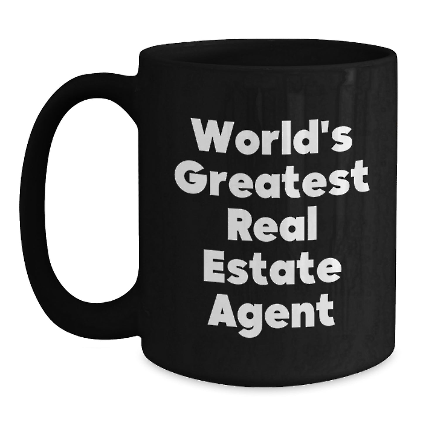 Funny Gifts for Real Estate Agent Friends, Real Estate Agent Coffee Lover Mug, 'World's Greatest Real Estate Agent' Quote Black Coffee Mug - Main