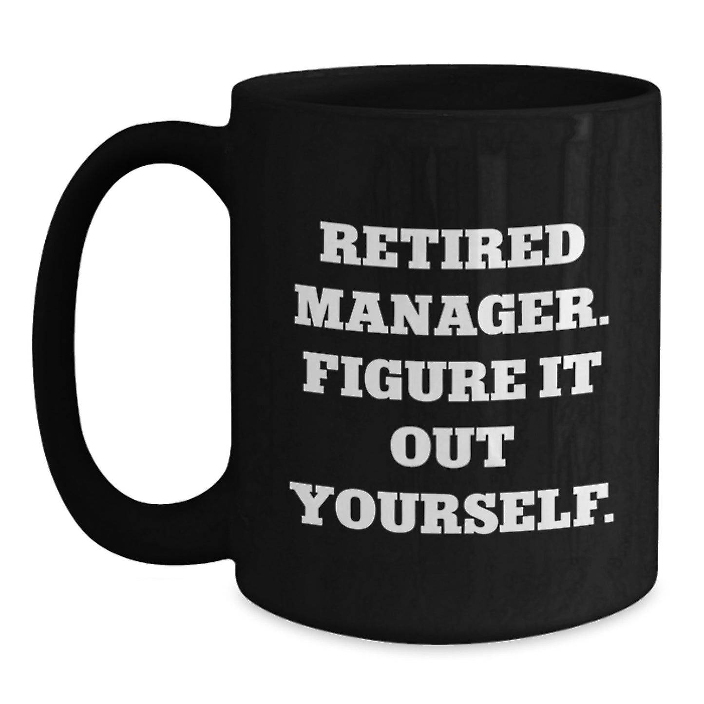 Funny Manager Coffee Mug Gifts for Men from Coworkers - Graduation Unique Gifts for Manager - Main