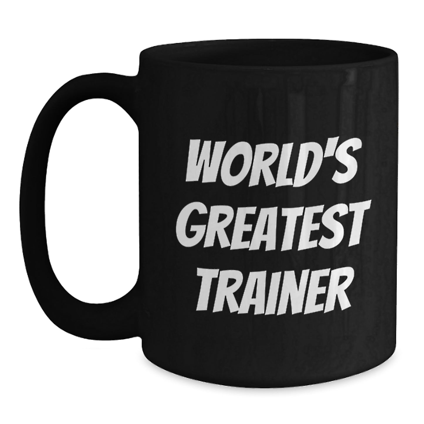 Funny Trainer Quotes Gifts from Friends to Trainer, Black Coffee Mug for Birthday, 'World's Greatest Trainer' Ceramic Mug - Additional