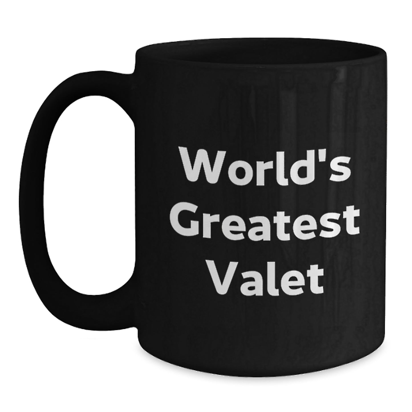 Funny World's Greatest Valet, Unique Christmas Unique Gifts for Valet, Black Coffee Mug - Gifts from Men to Valet - Main