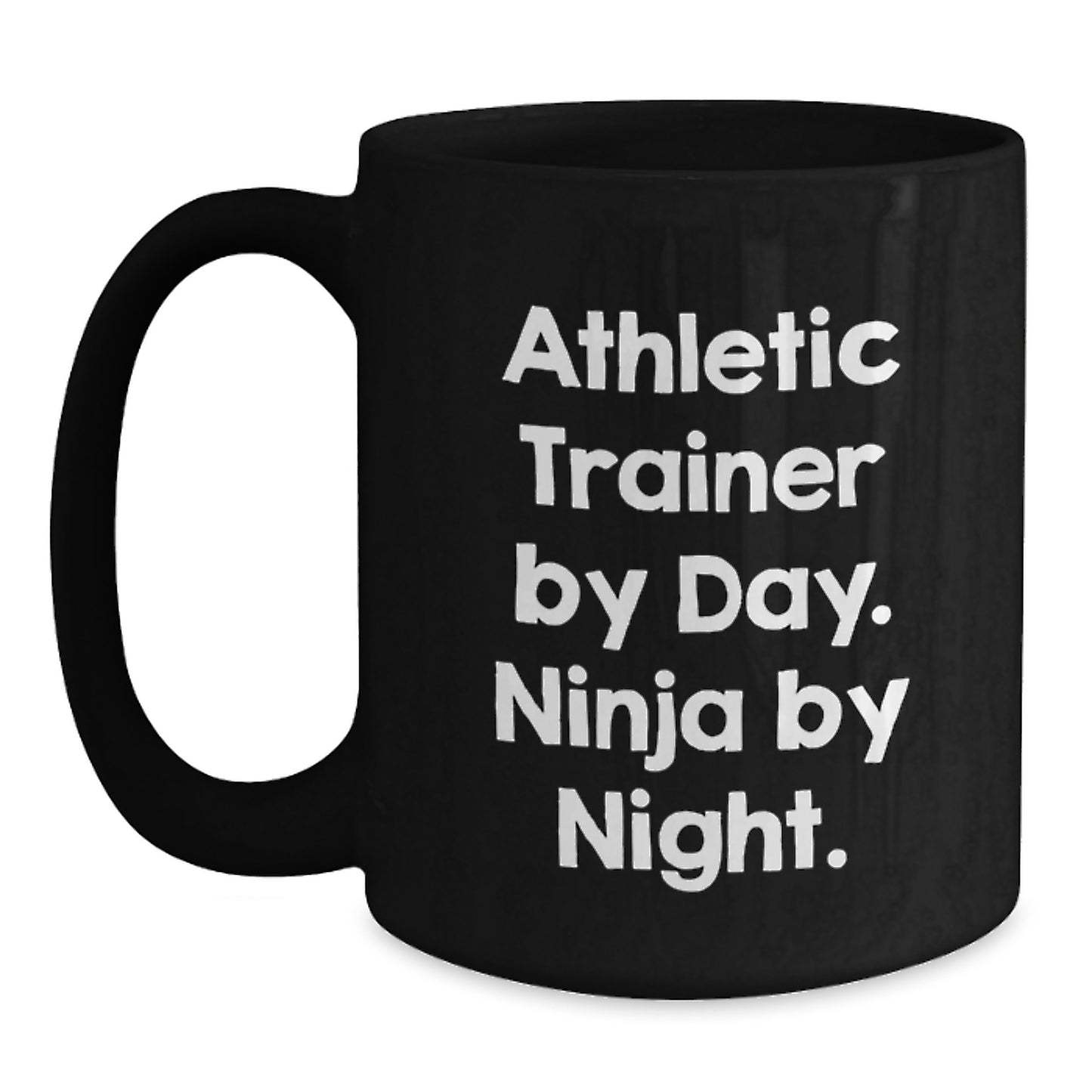 Funny Athletic Trainer Gifts for Men - Black Coffee Mugs from Friends - Christmas Unique Presents for Him - 'Athletic Trainer By Day. Ninja By Night.' - Main