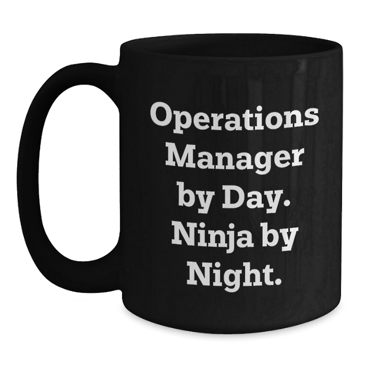 Funny Operations Manager Gifts from Men to Operations Manager at Christmas, Black Coffee Mug with 'Operations Manager By Day. Ninja By Night.' Quote, Perfect for Coffee Lovers - Main