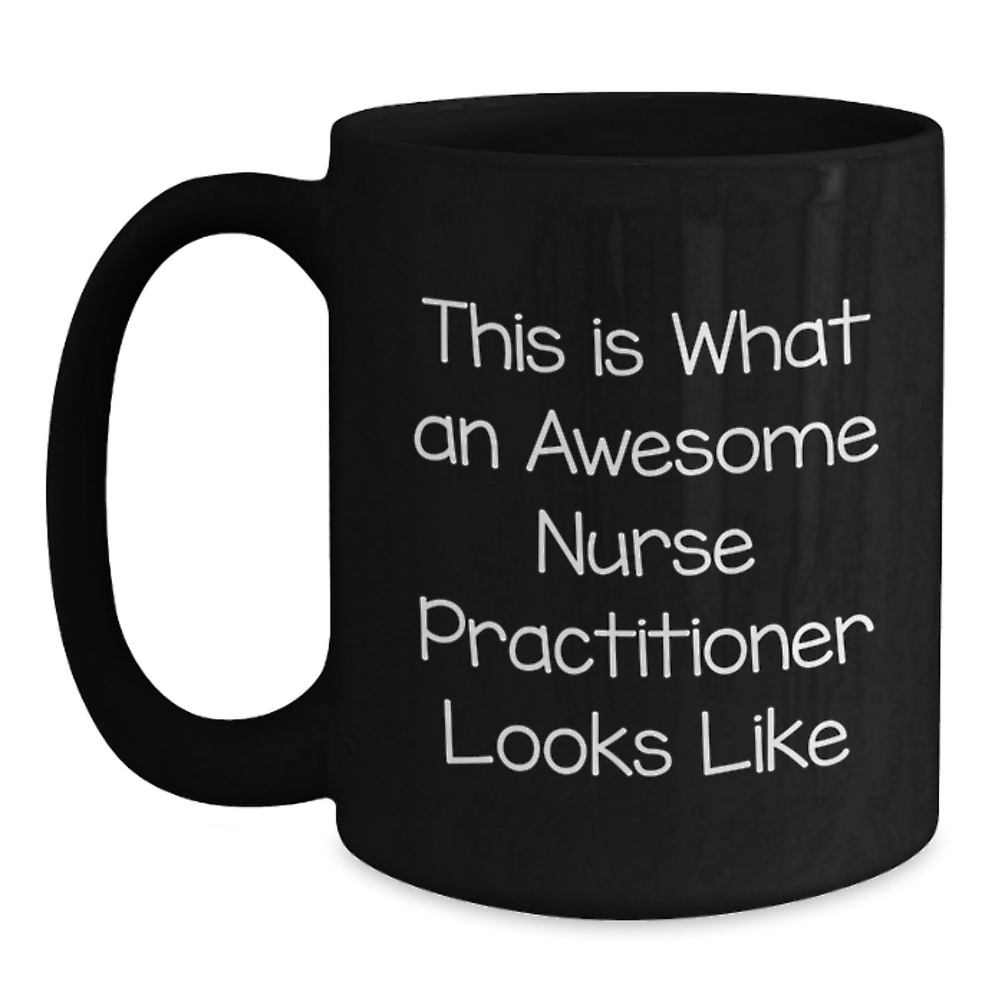 Funny Nurse Practitioner Black Coffee Mug Gifts from Friends for Christmas Unique Presents - Main
