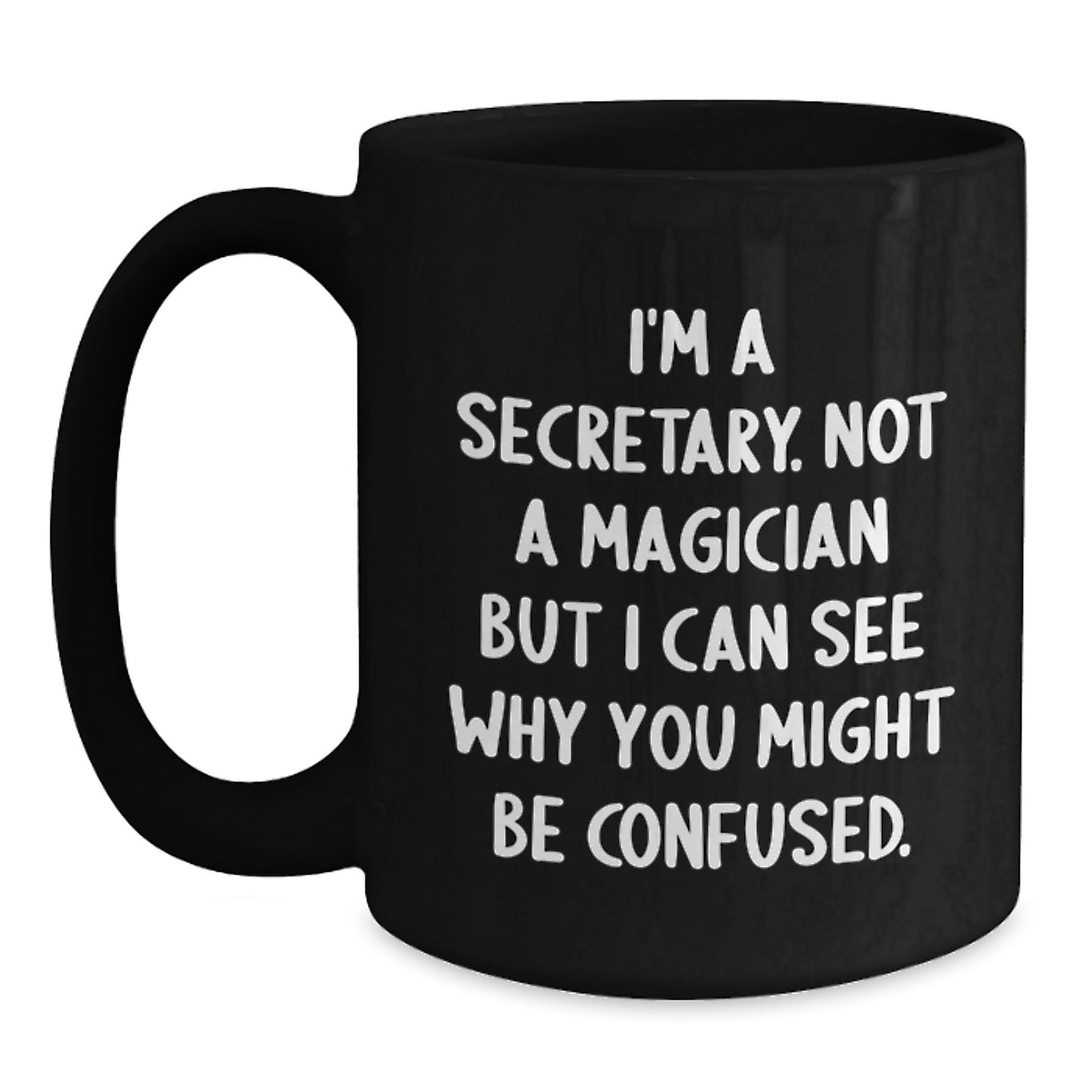 Funny Secretary Gifts, Birthday Unique Mugs for Secretary, Black Coffee Mug Gift from Friends - Main