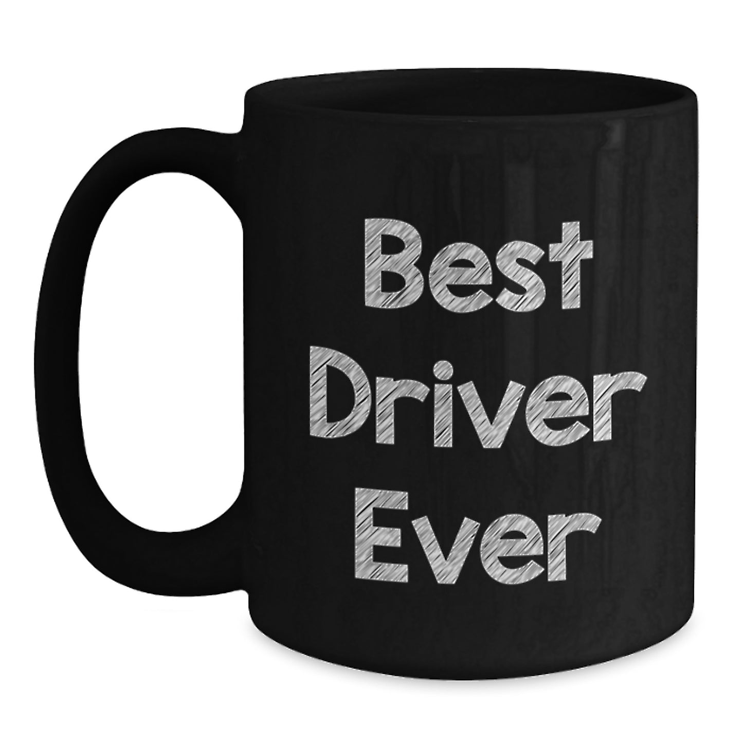 Funny Driver Gift Ideas Best Driver Ever Black Coffee Mug for Graduation, Unique Gifts from Friends, Coworkers, or Family - Main