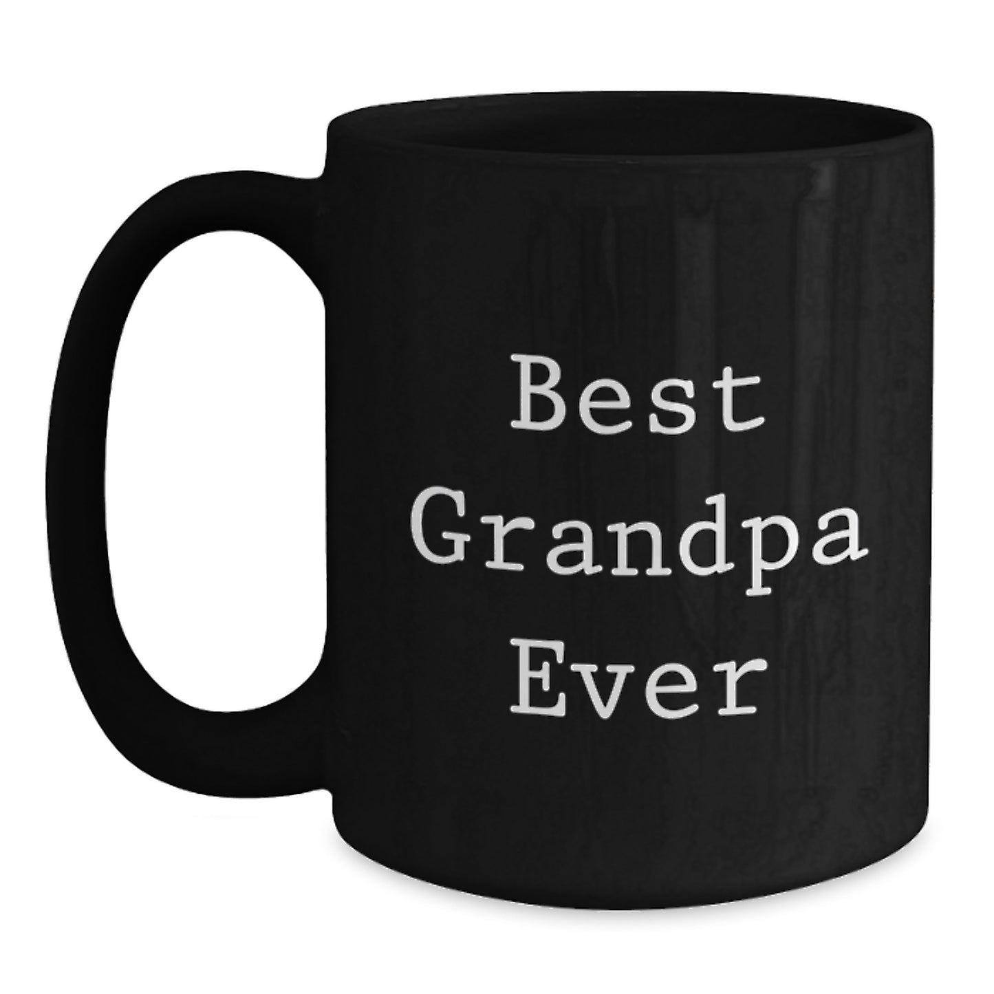 Funny Grandpa Gifts, Best Grandpa Ever Quote, Birthday Unique Gifts from Family for Grandpa, Grandpa Black Coffee Mug, Unique Gift for Grand Papa, Funny Grandpa Mug - Main