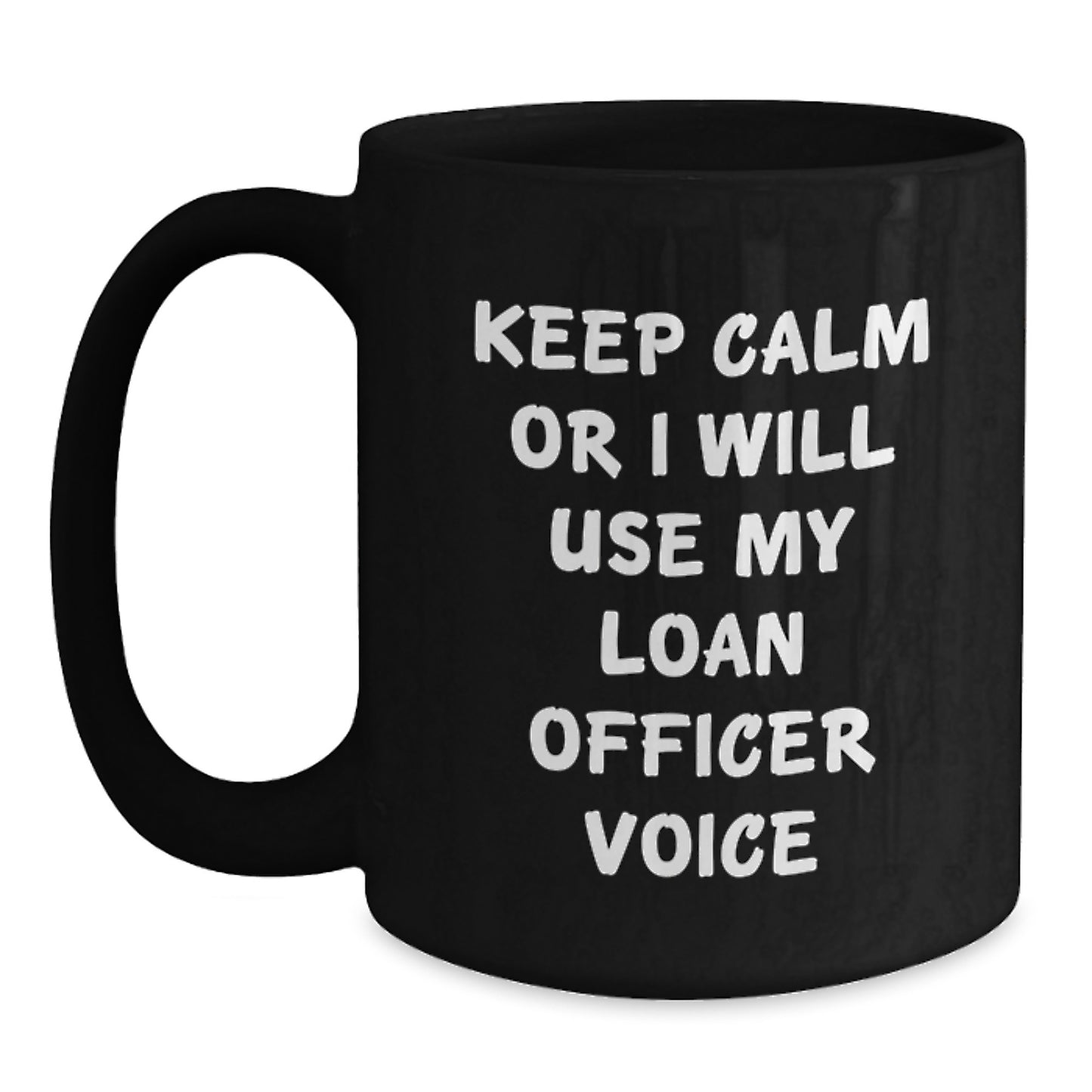 Funny Loan Officer Gifts - Christmas Unique Mugs for Loan Officers from Friends, Coworkers - Main