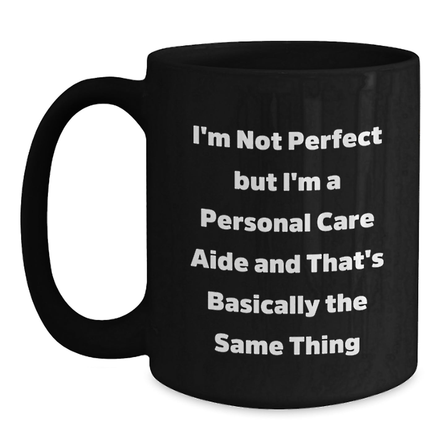 Funny Gifts for Personal Care Aide, Personal Care Aide Humor Mug, Gifts from Men to Coworkers, Christmas Unique Gifts - Main