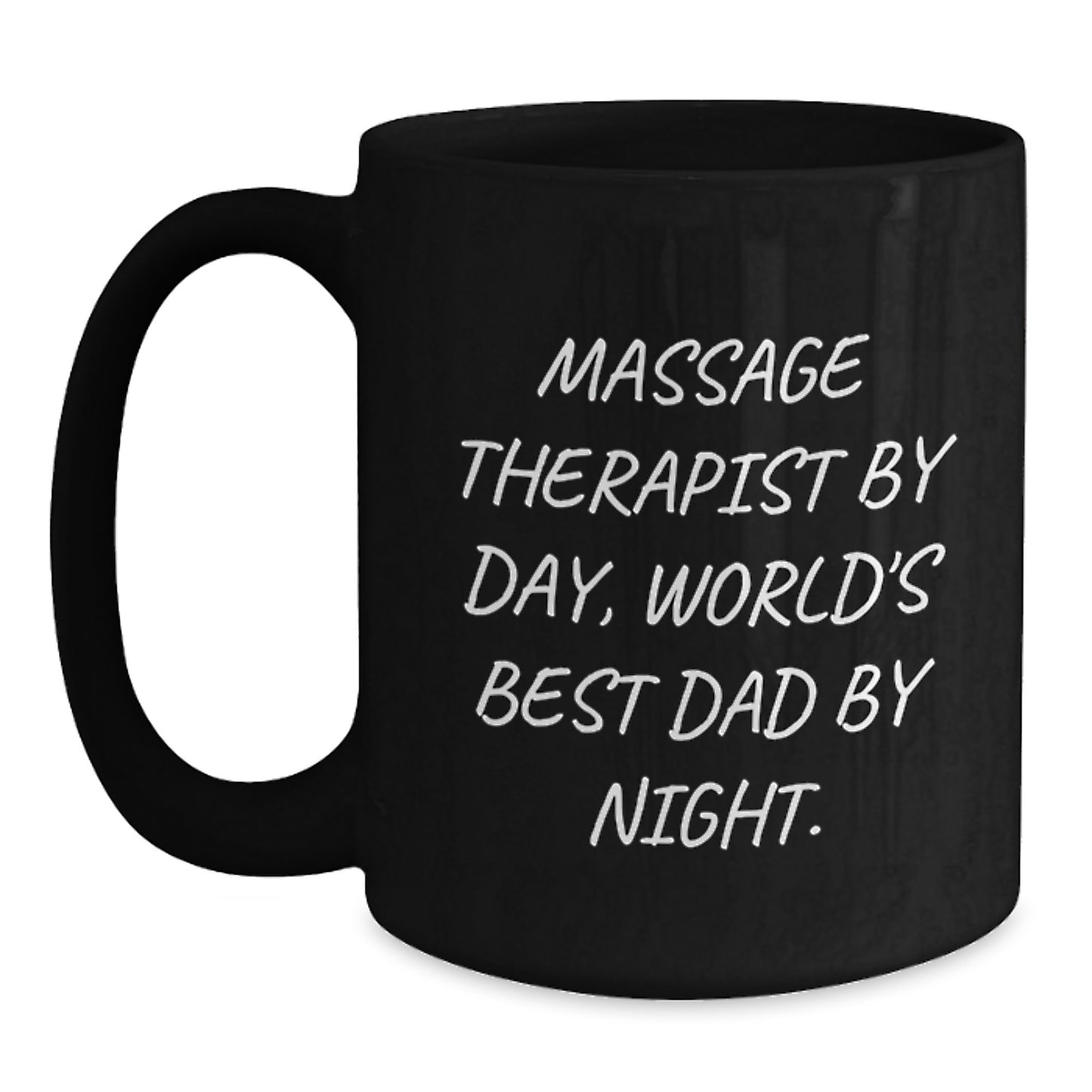 Funny Funny Mugs for Massage Therapist By Day World's Best Dad By Night Birthday Unique Gifts from Men to Friends - Main