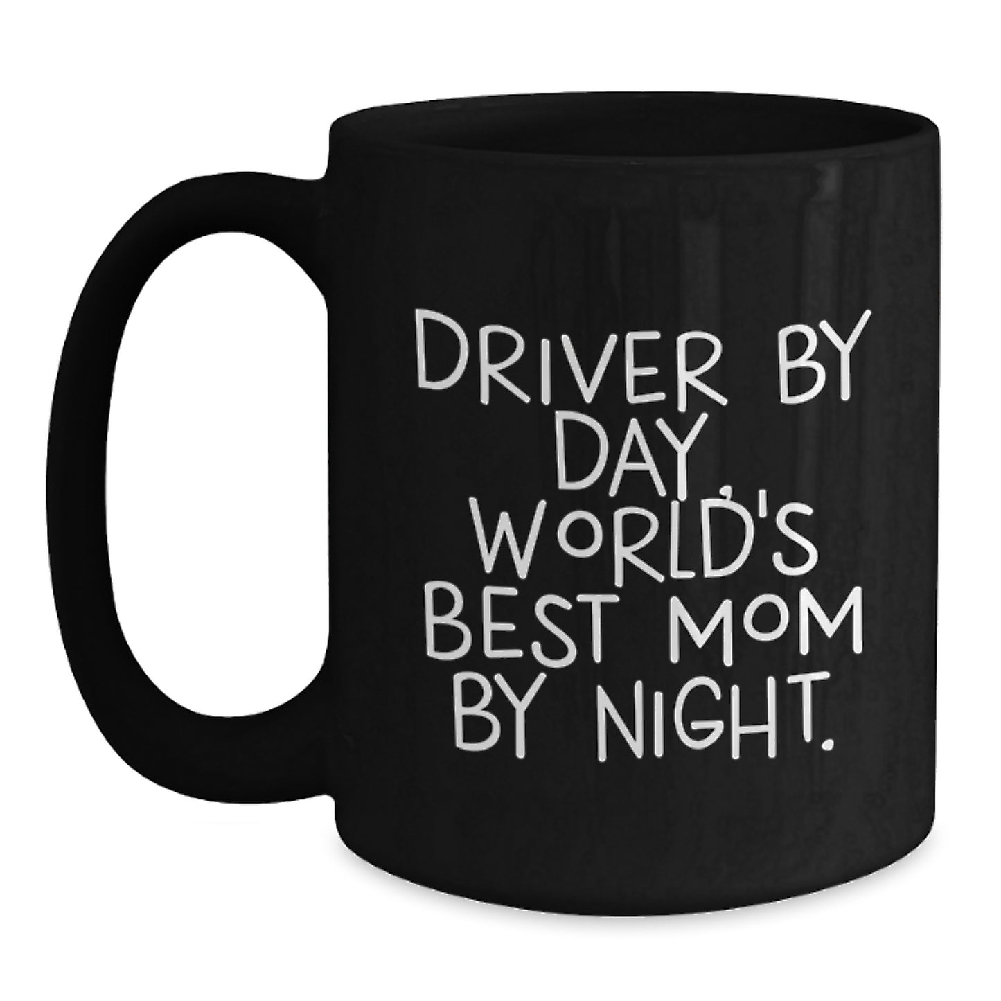 Funny Driver Black Coffee Mugs, Gifts from Dad, World's Best Mom, Perfect for Driver Gifts, Father's Day Unique Presents - Main