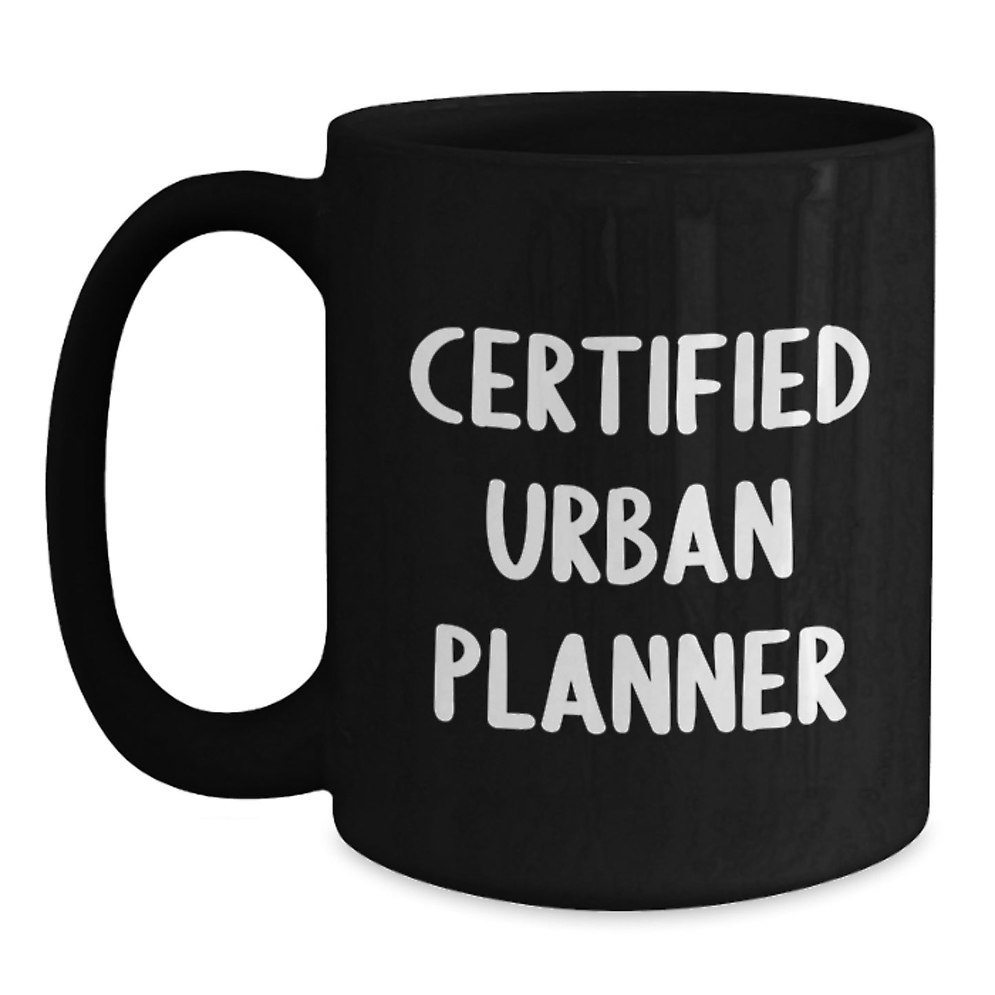 Funny Quote Urban Planner Gifts from Friends for Men, Unique Christmas Unique Gifts for Urban Planner, Funny Black Coffee Mug - Main