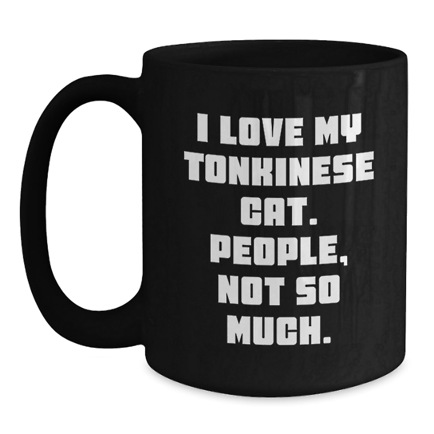 Tonkinese Cat Lover Black Coffee Mug Funny Valentine's Gift for Friends - Main