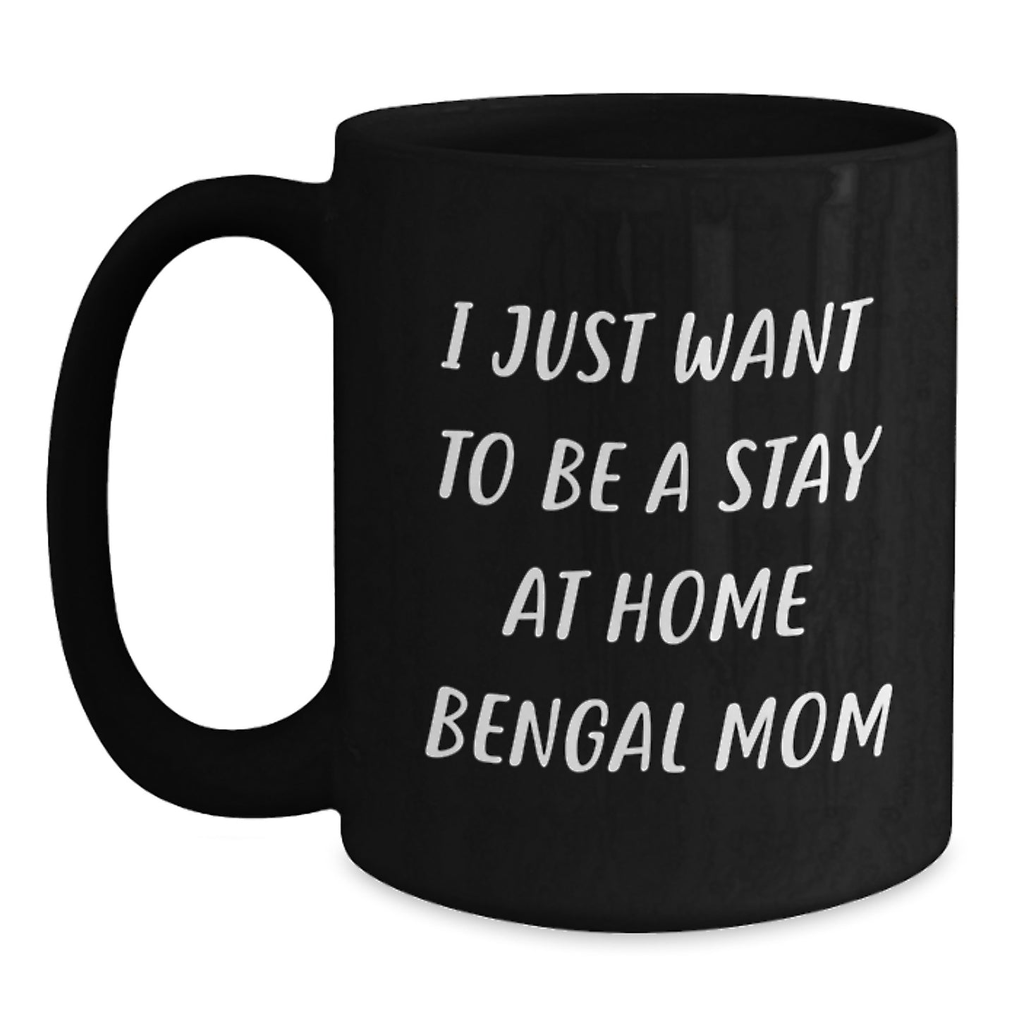 Funny Bengal Cat Mom Black Coffee Mug Gifts from Friends and Family for Christmas Unique Present for Bengal Cat Lover - Main