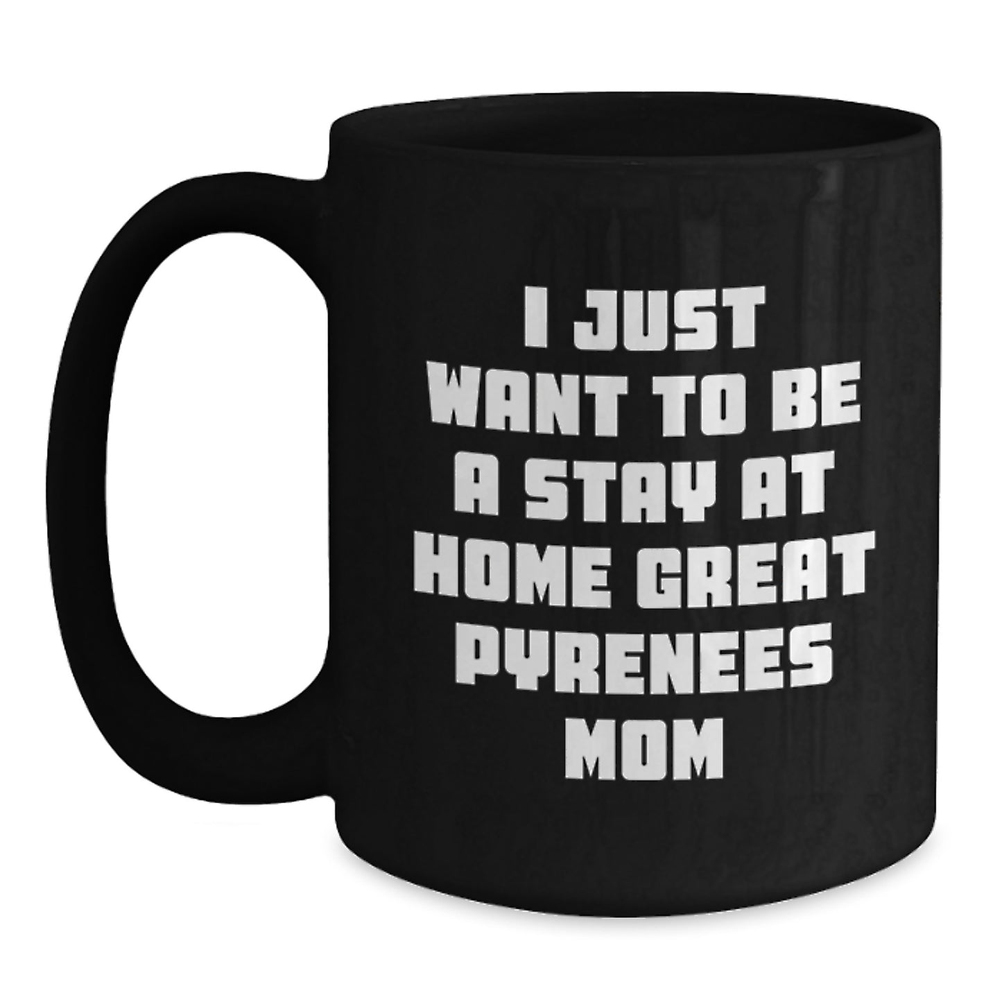 Funny Great Pyrenees Dog Mom Gifts, Great Pyrenees Dog Lover Black Coffee Mug, Gift from Friends or Family, Perfect for Great Pyrenees Dog Owners Birthday Unique Gifts - Main