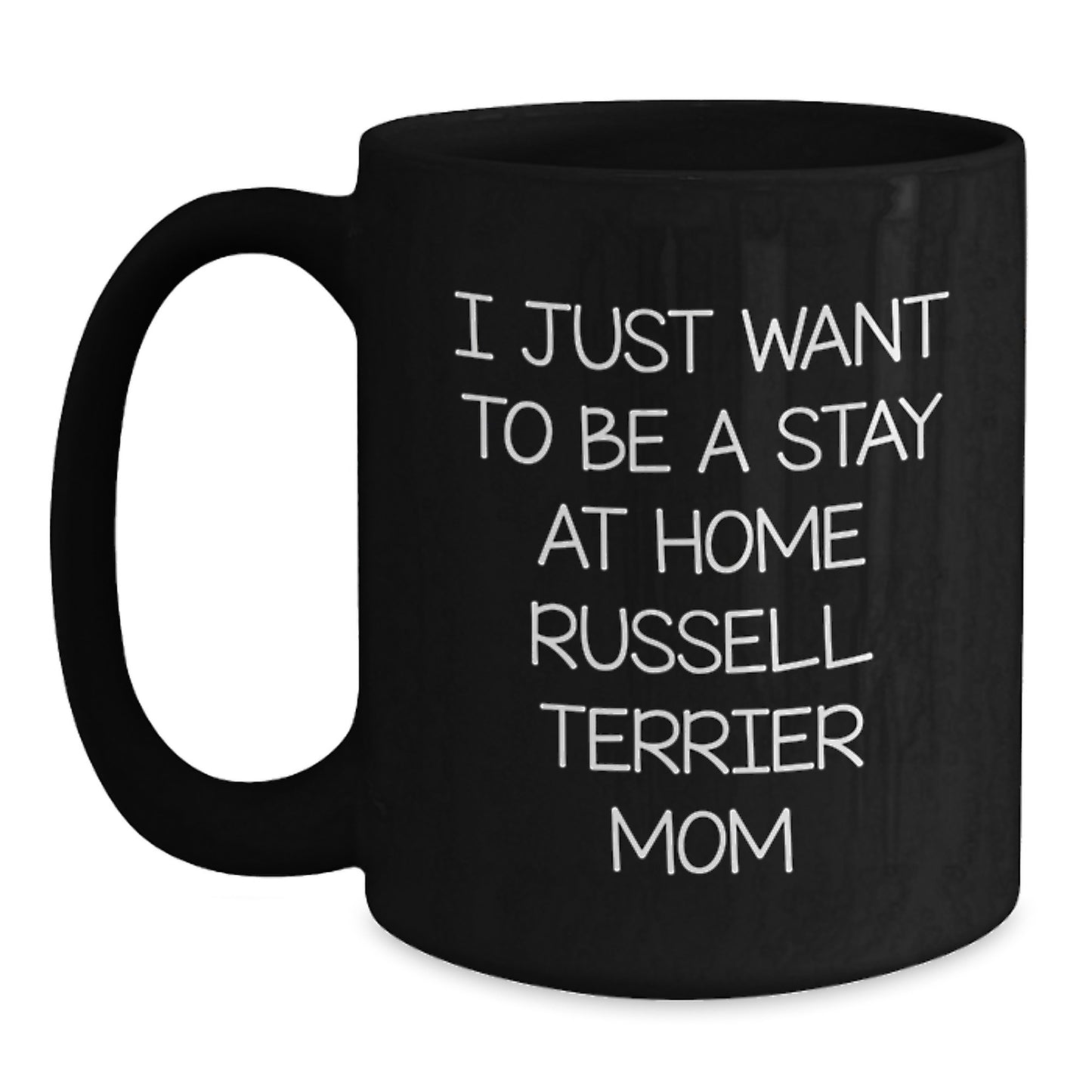 Funny Russell Terrier Dog Mom Coffee Mug Gifts for Russell Terrier Dog Lovers from Friends Family on Birthday Unique Occasions - Main