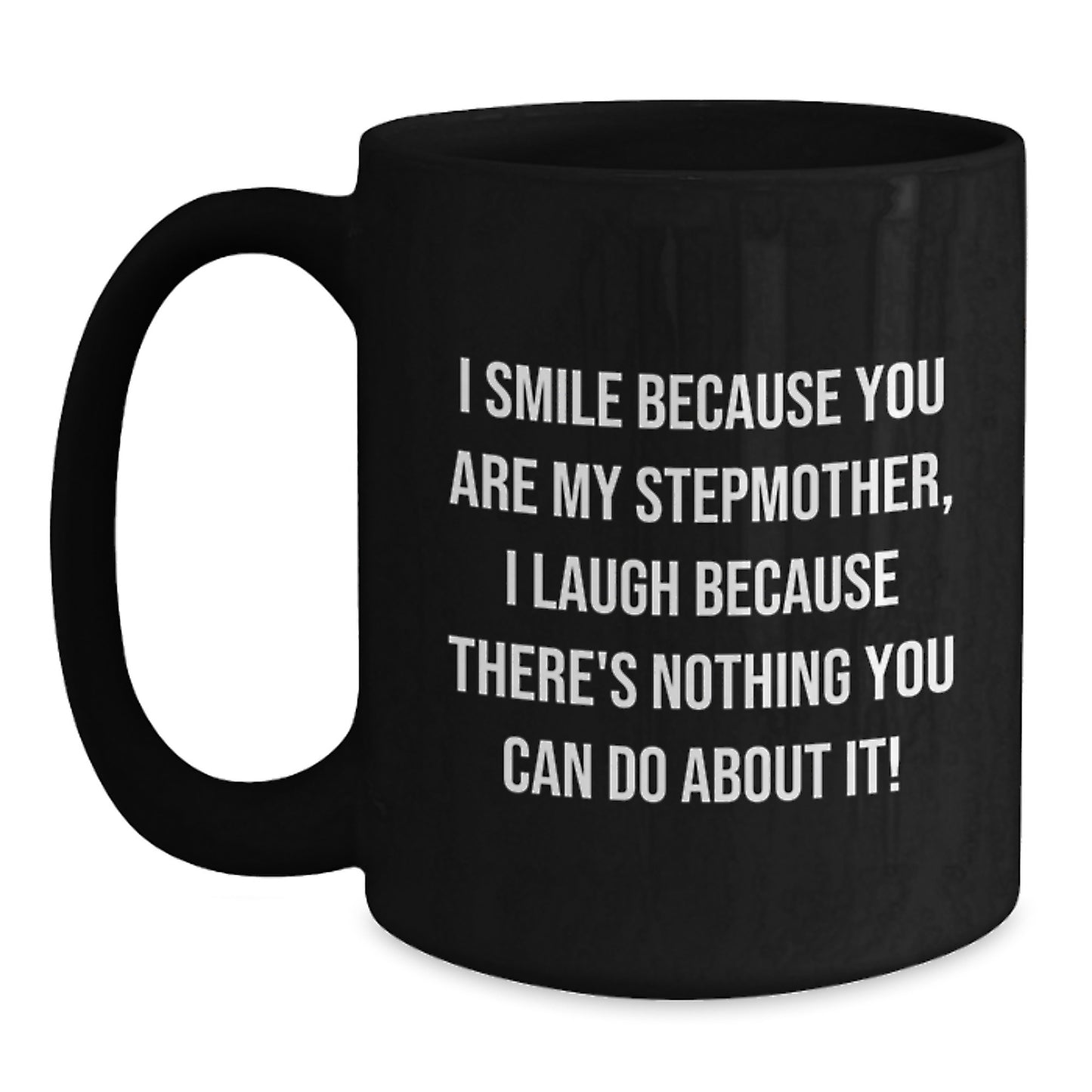 Funny Stepmother Quotes Black Coffee Mugs Gifts from Men for Women Stepmother Christmas Unique Presents - Main