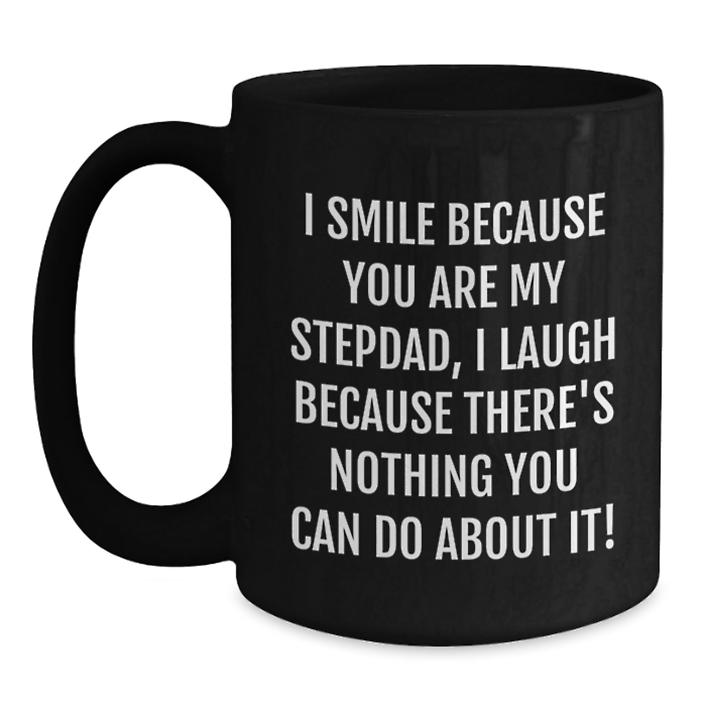 Funny Stepdad Gifts, I Smile Because You Are My Stepdad, Unique Christmas Mugs for Men and Women from Family - Main