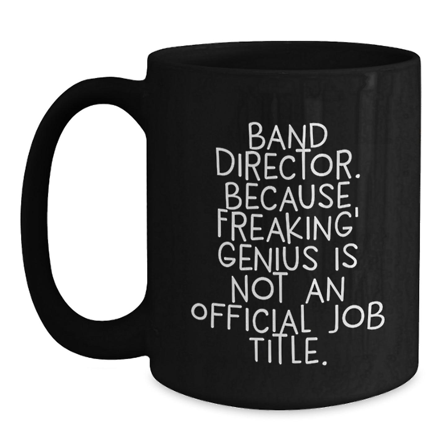 Funny Band Director Gifts from Friends - Unique Black Coffee Mug for Music Lover, Christmas Unique Ideas for Band Director, Men, Women, Coworkers, Family - Main