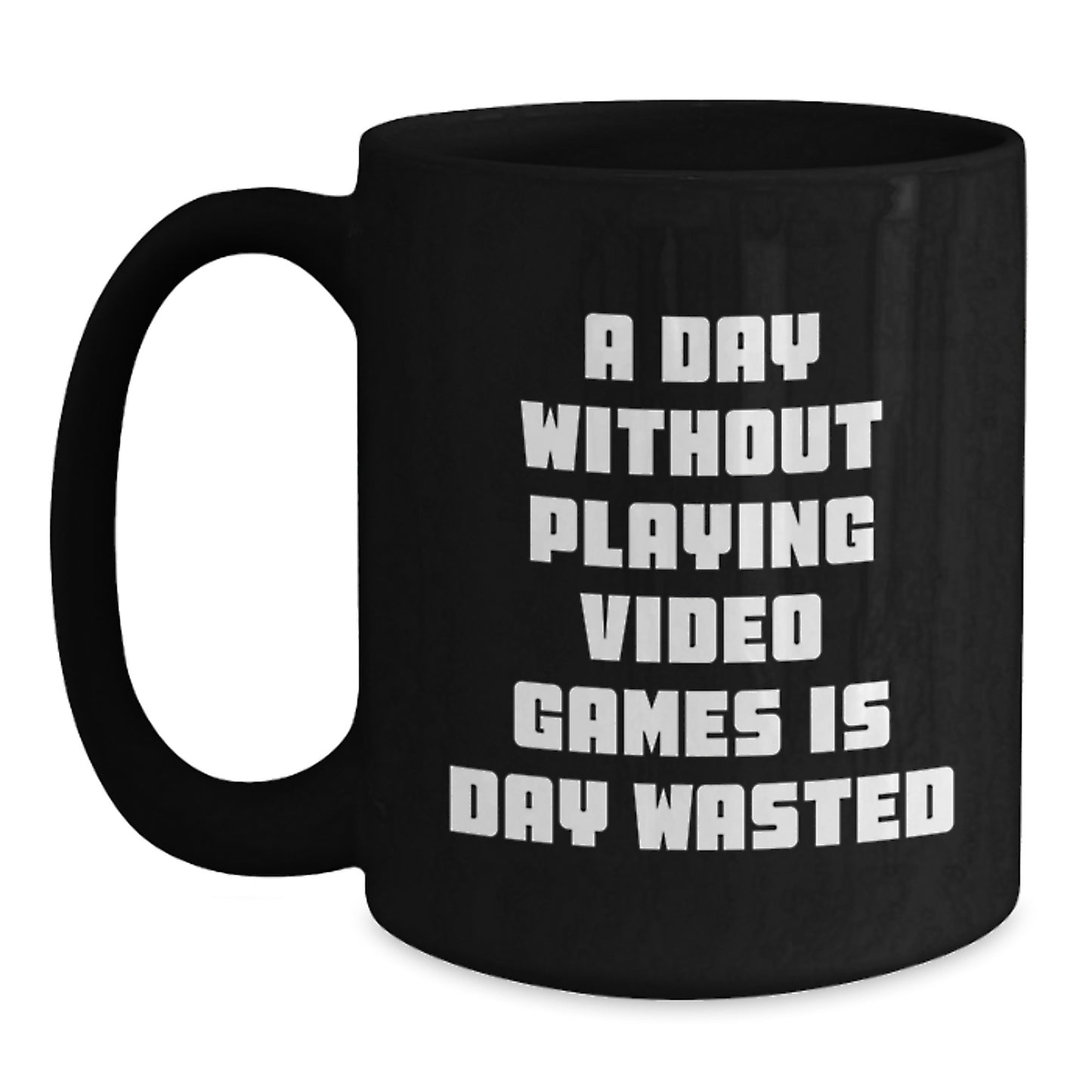 Funny Gaming Quote Black Coffee Mug, Birthday Unique Gifts for Men, Women, Friends, Coworkers, Family, Who Love Playing Video Games - Main