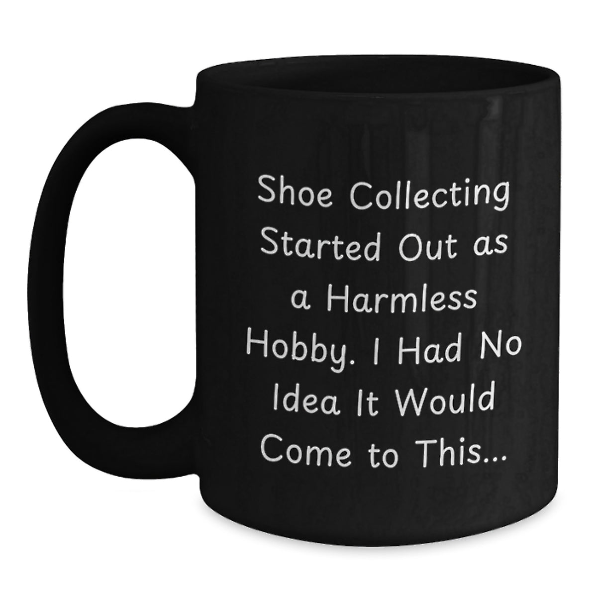Shoe Collecting Gift for Him - Humorous Keepsake Coffee Mug - Main