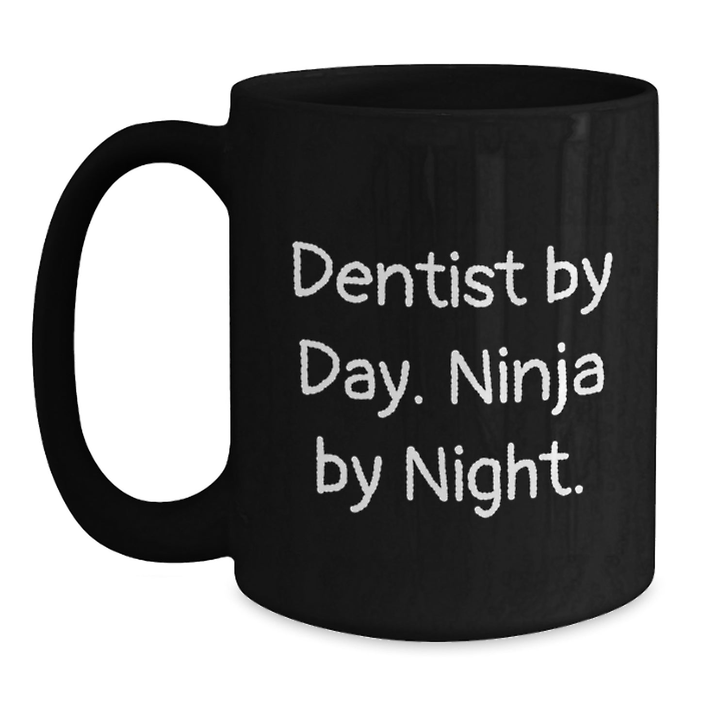 Funny Dentist Gifts for Men Women Friends Family - 'Dentist By Day. Ninja By Night.' Black Coffee Mug Gifts from Coworkers - Main