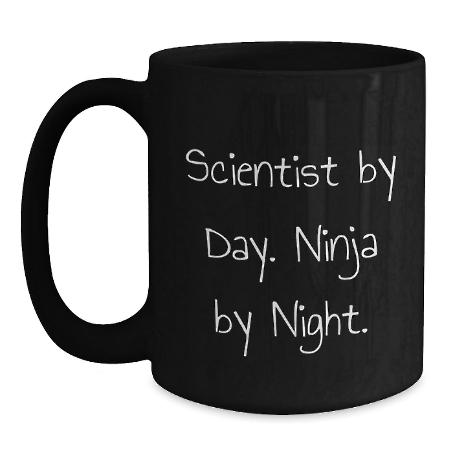Unique Gifts for Scientist Friends from Family - Scientist By Day Ninja By Night Black Coffee Mug - Main
