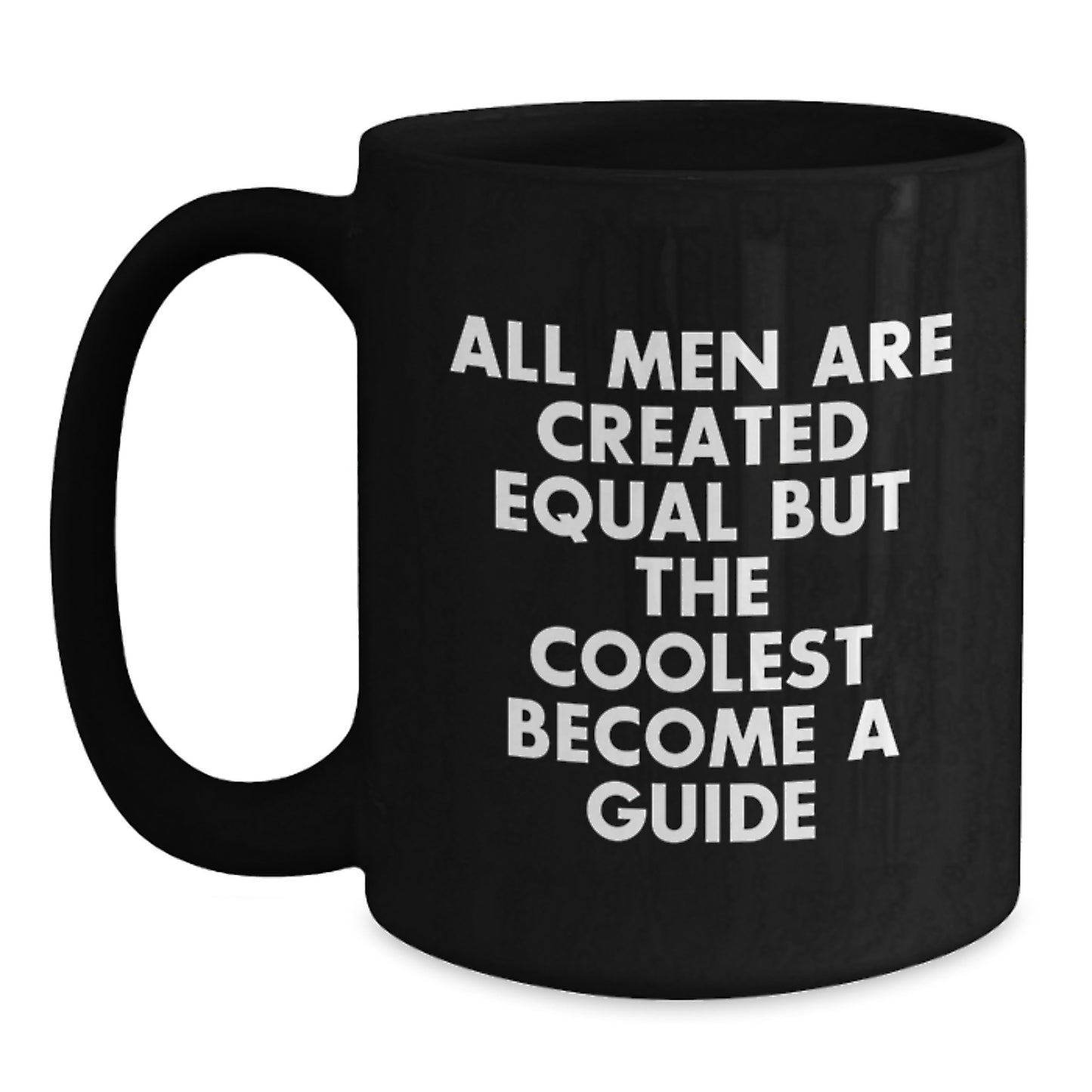 Funny Guide Gifts for Men from Friends and Family - Black Coffee Mug Guide Inspiration - Main