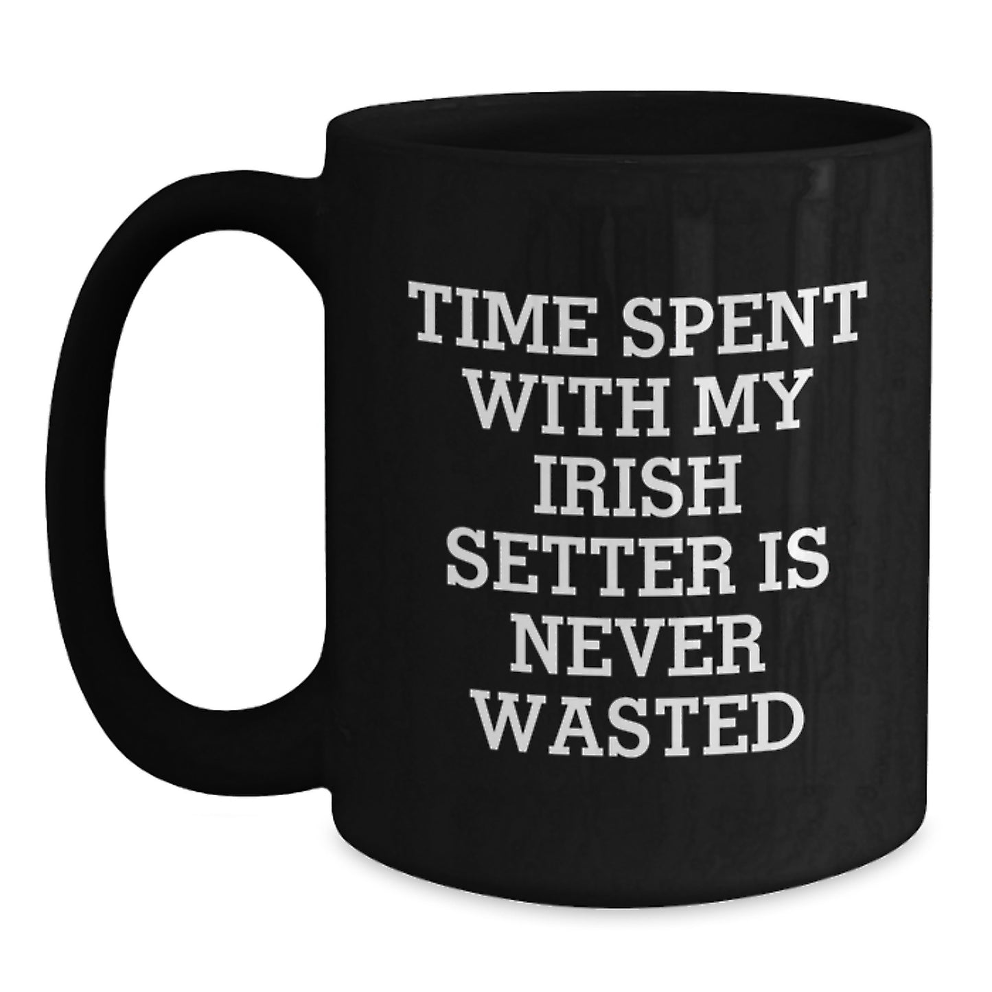 Funny Irish Setter Dog Gifts from Friends, Unique Birthday Unique Gifts for Men with Irish Setter Dog Lover Coffee Mug, Irish Setter Dog Black Coffee Mug Gift - Main
