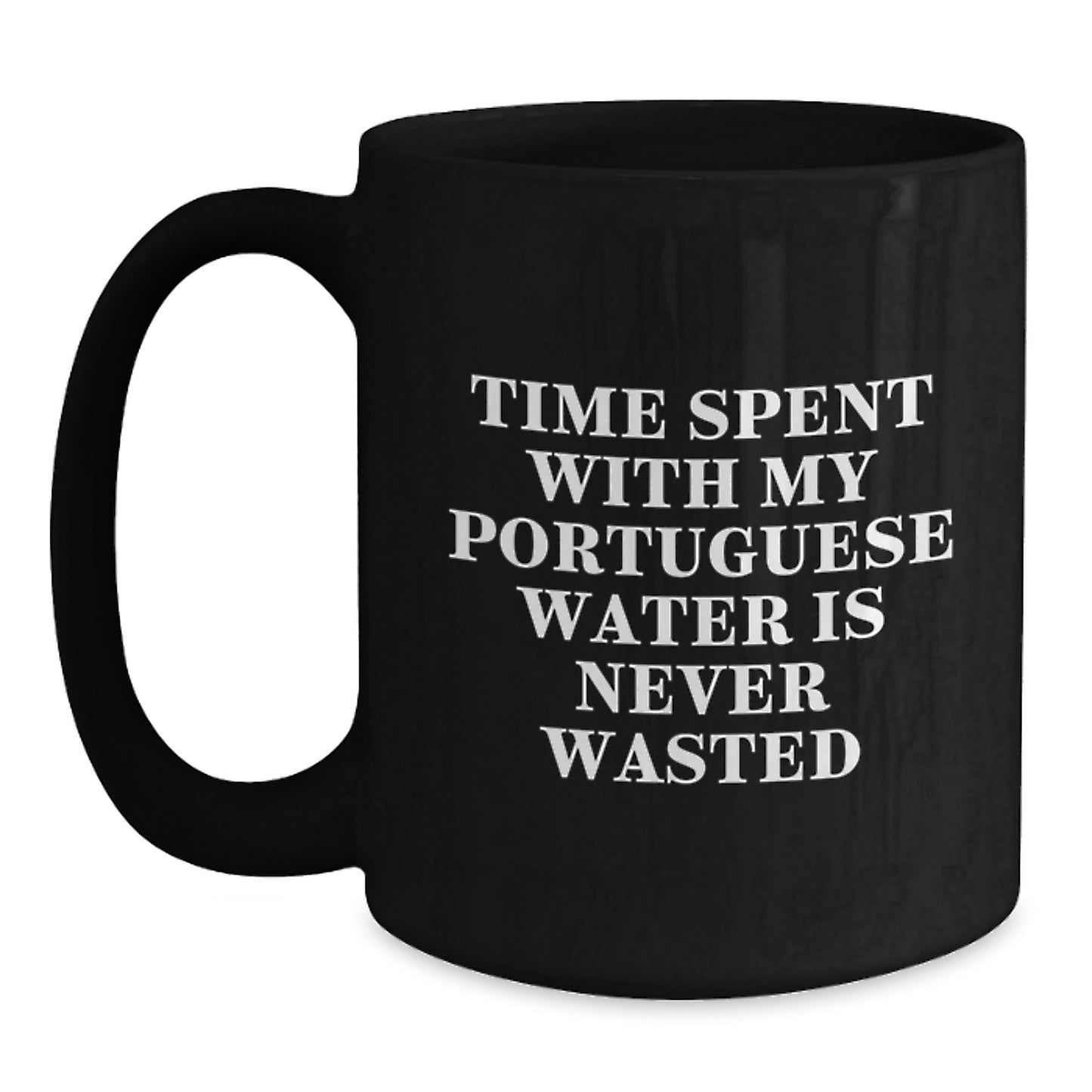 Funny Portuguese Water Dog Gifts, Unique Birthday Presents for Portuguese Water Dog Lovers, Black Coffee Mug - Main