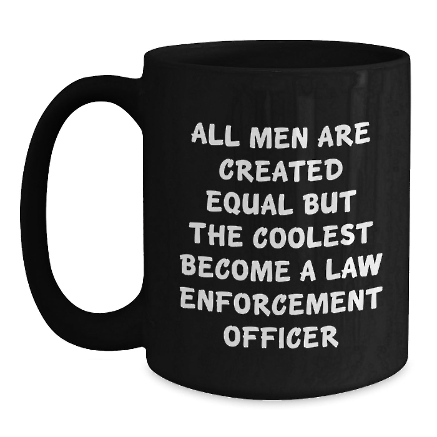 Funny Law Enforcement Officer Gifts for Men, Unique Black Coffee Mugs from Friends, Law Enforcement Officer Graduation Unique Gifts - Main